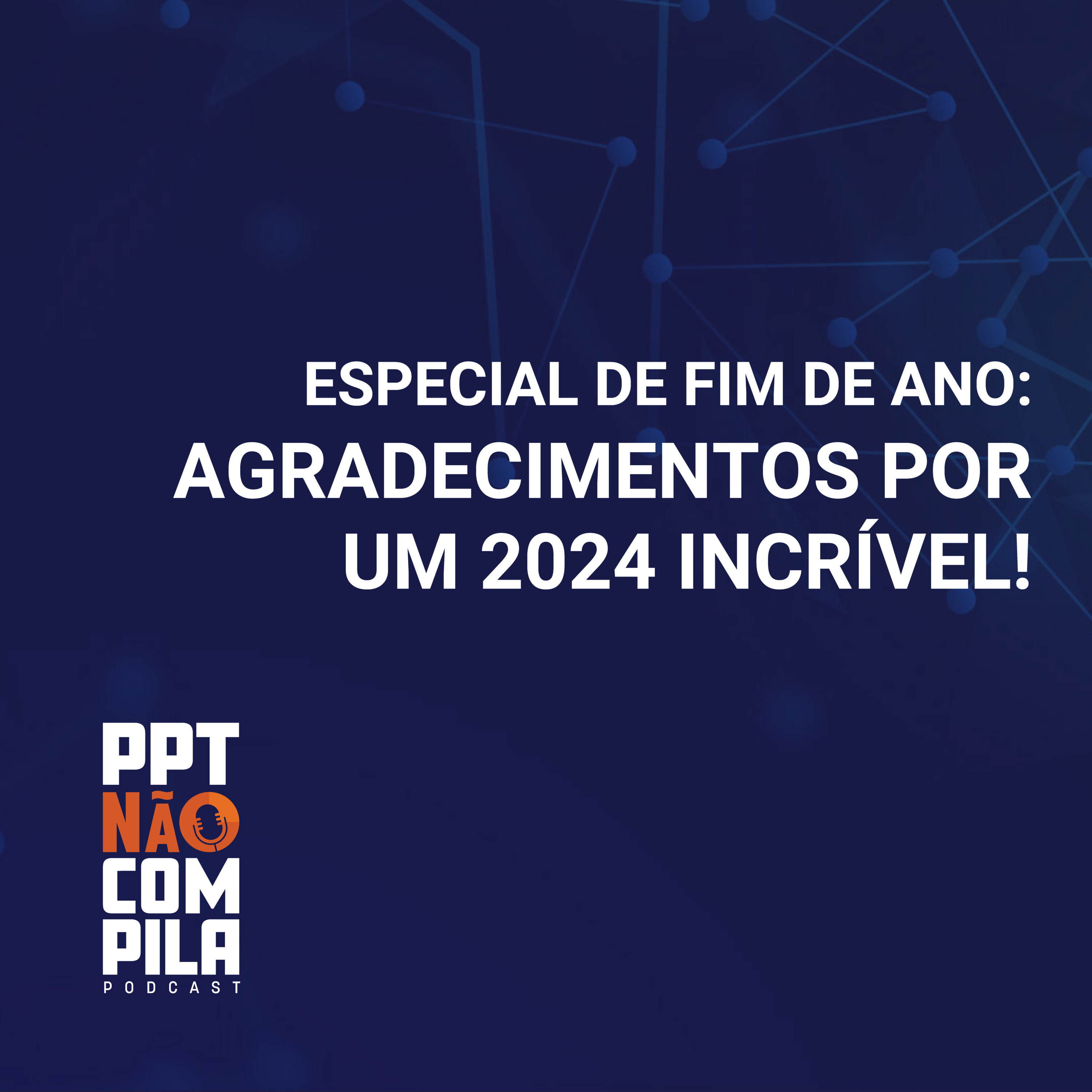 Especial de fim de ano: Agradecimentos por um 2024 incrível!