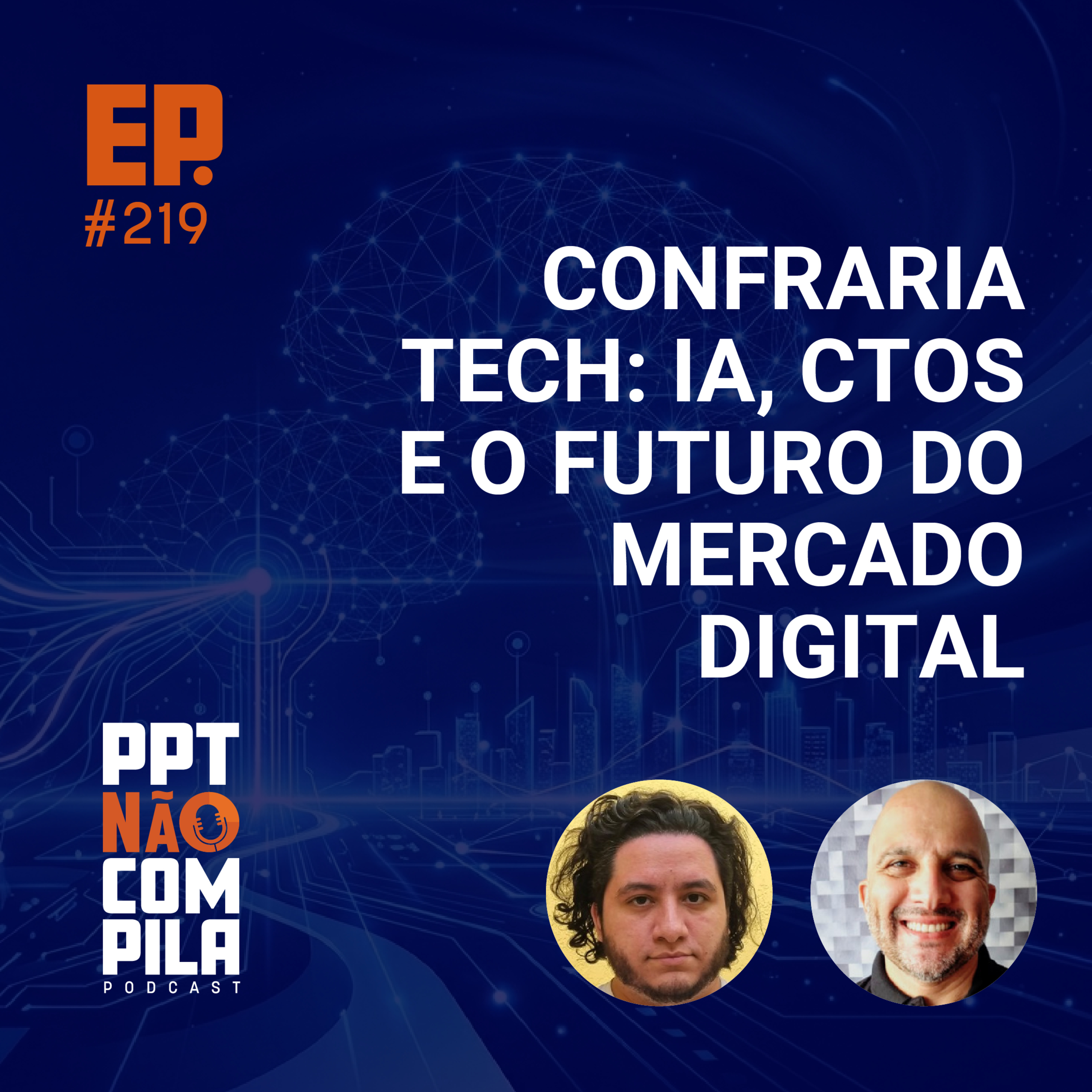 Confraria Tech: IA, CTOs e o Futuro do Mercado Digital