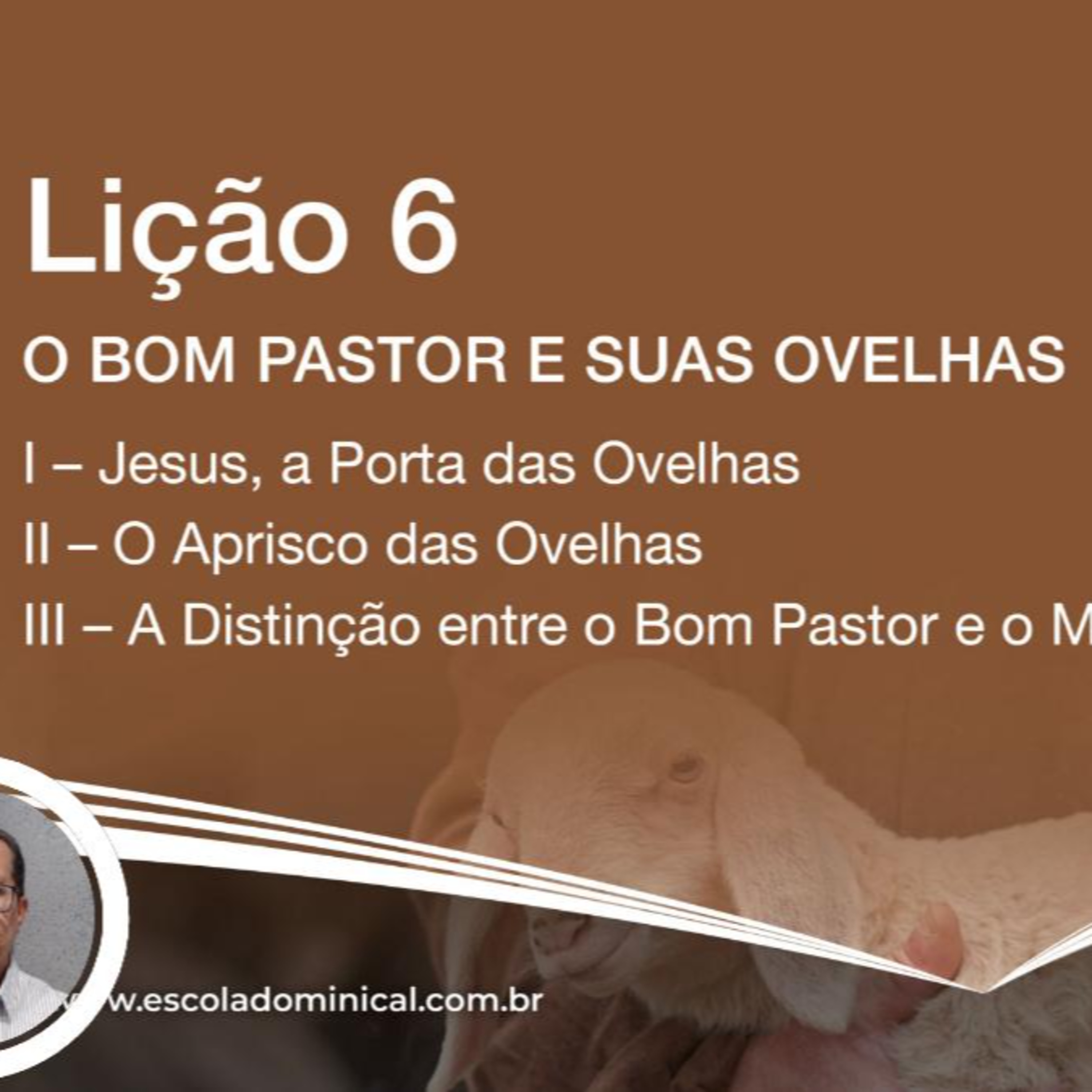 O Bom Pastor e suas ovelhas - Lição 06 2º Trim. 2025 EBD CPAD - Evangelista Fernando Rodrigues - https://youtu.be/pXwFs6apprQ episode artwork