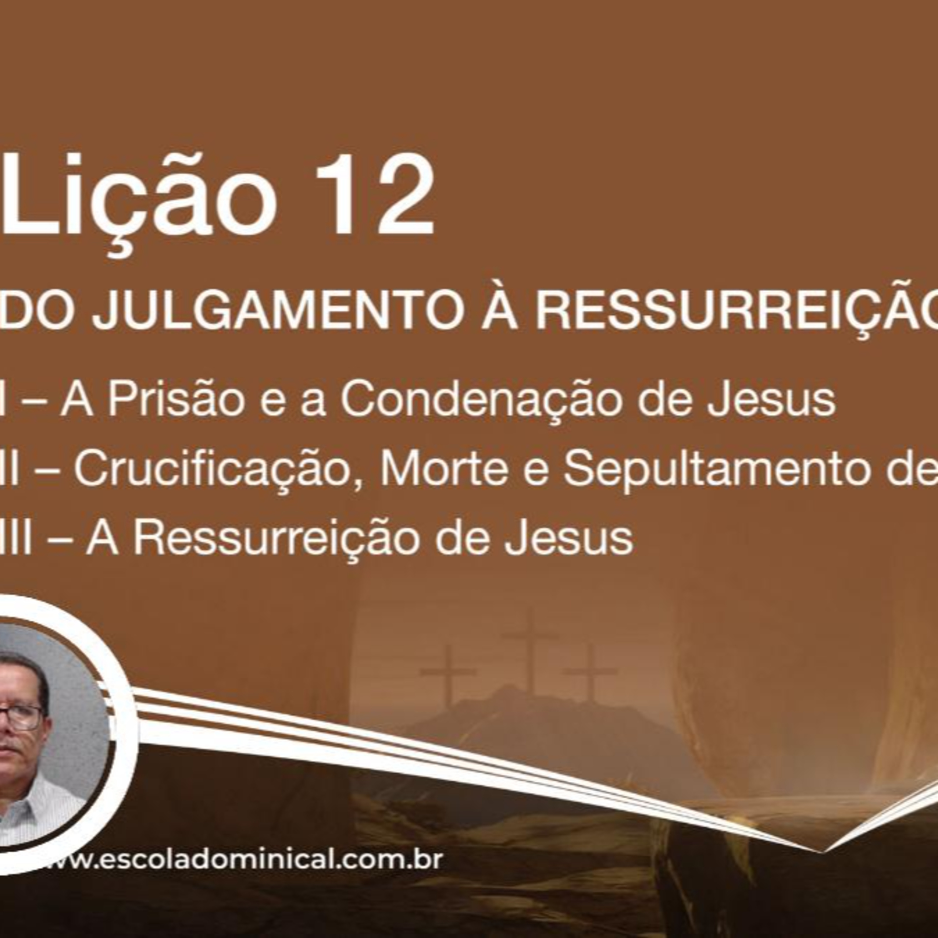 Do Julgamento à Ressurreição - Lição 12 2º Trim. 2025 EBD CPAD - Evangelista Fernando Rodrigues - https://youtu.be/gHVkKS4fUjs episode artwork