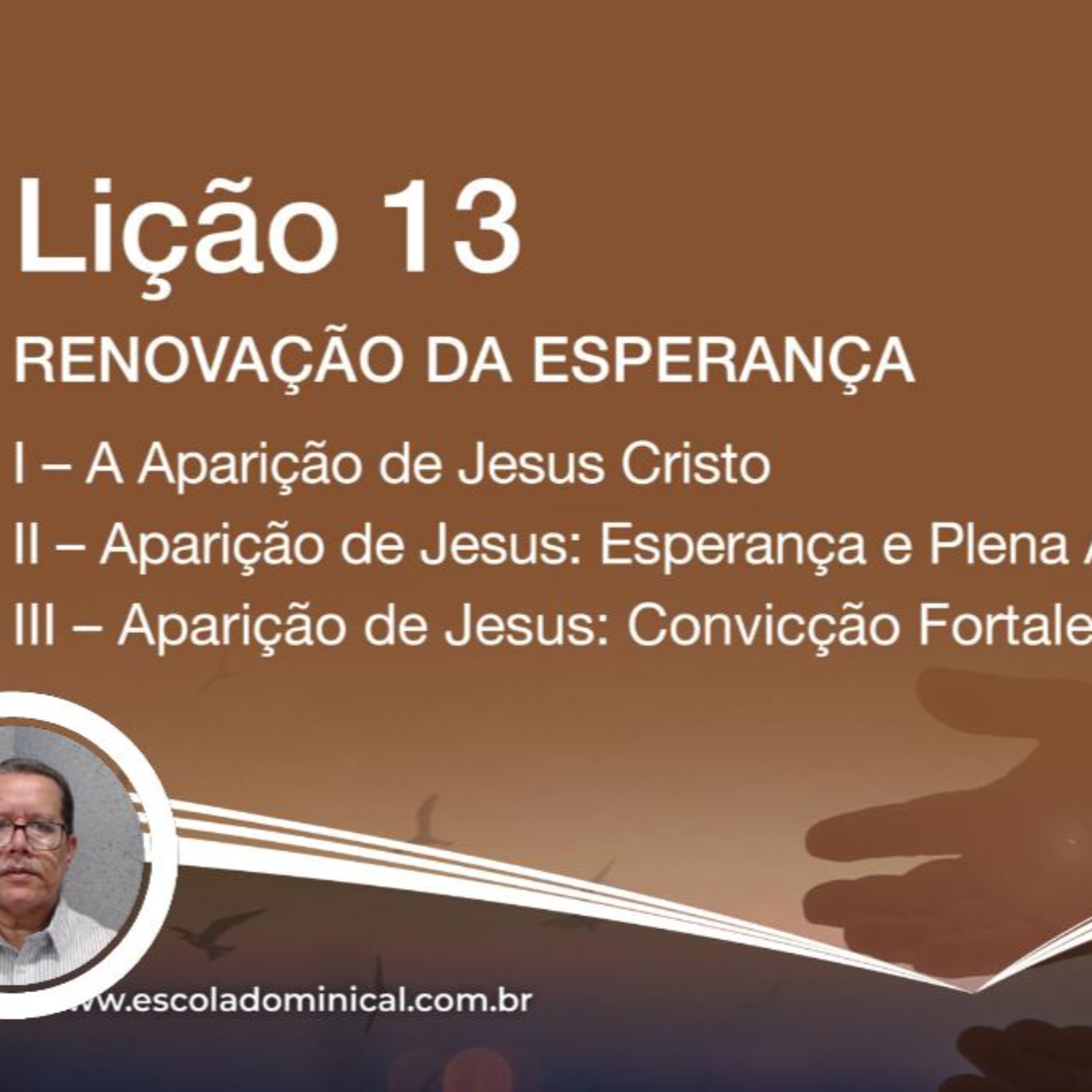Renovação da Esperança - Lição 13 2º Trim. 2025 EBD CPAD - Evangelista Fernando Rodrigues - https://youtu.be/v8XQmWunZEI episode artwork