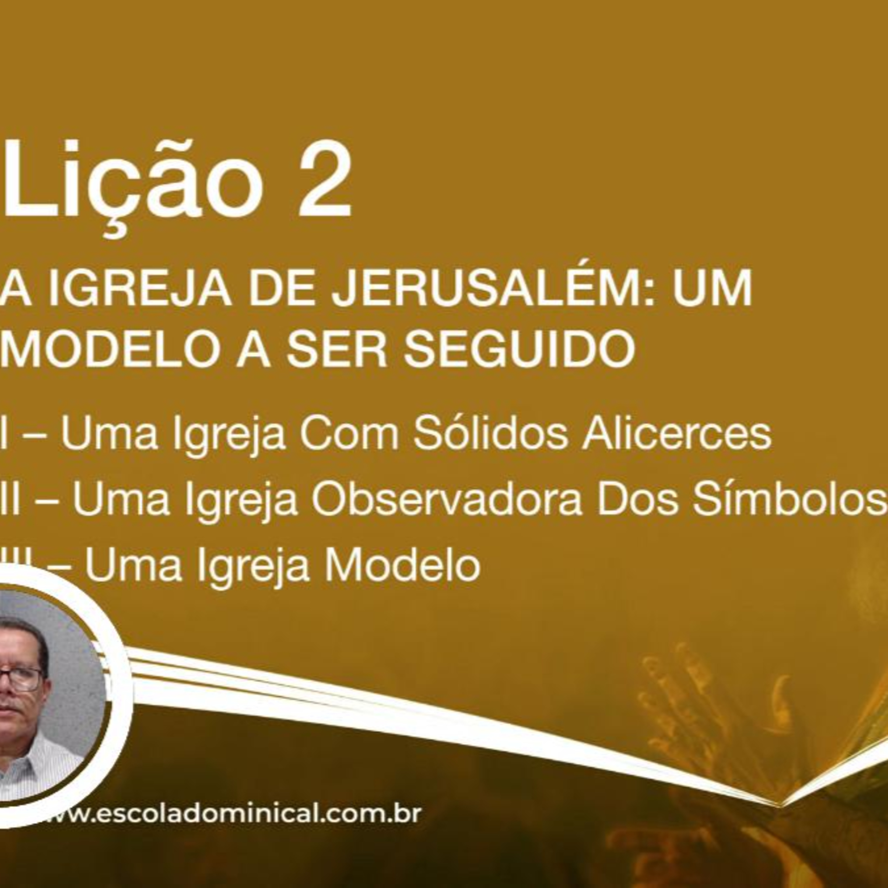 A Igreja de Jerusalém: um Modelo a ser seguido - Lição 02 3º Trim. 2025 EBD CPAD - Evangelista Fernando Rodrigues - https://youtu.be/iPXjkJCNyyw