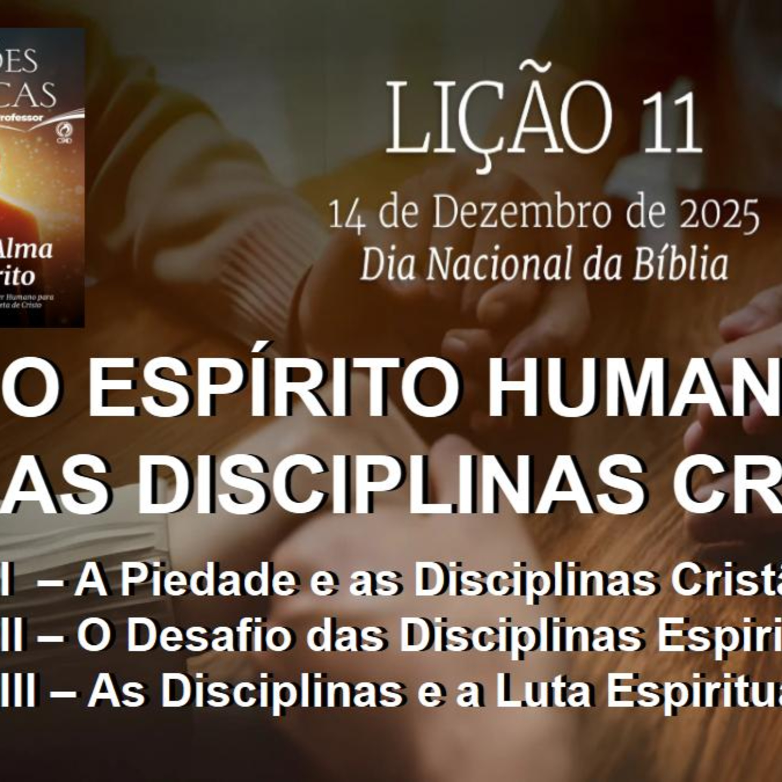 O Espírito Humano e as Disciplinas Cristãs - Lição 11 4º Trim. 2025 EBD CPAD - Evangelista Fernando Rodrigues - https://youtu.be/nrErNNJjfwY episode artwork