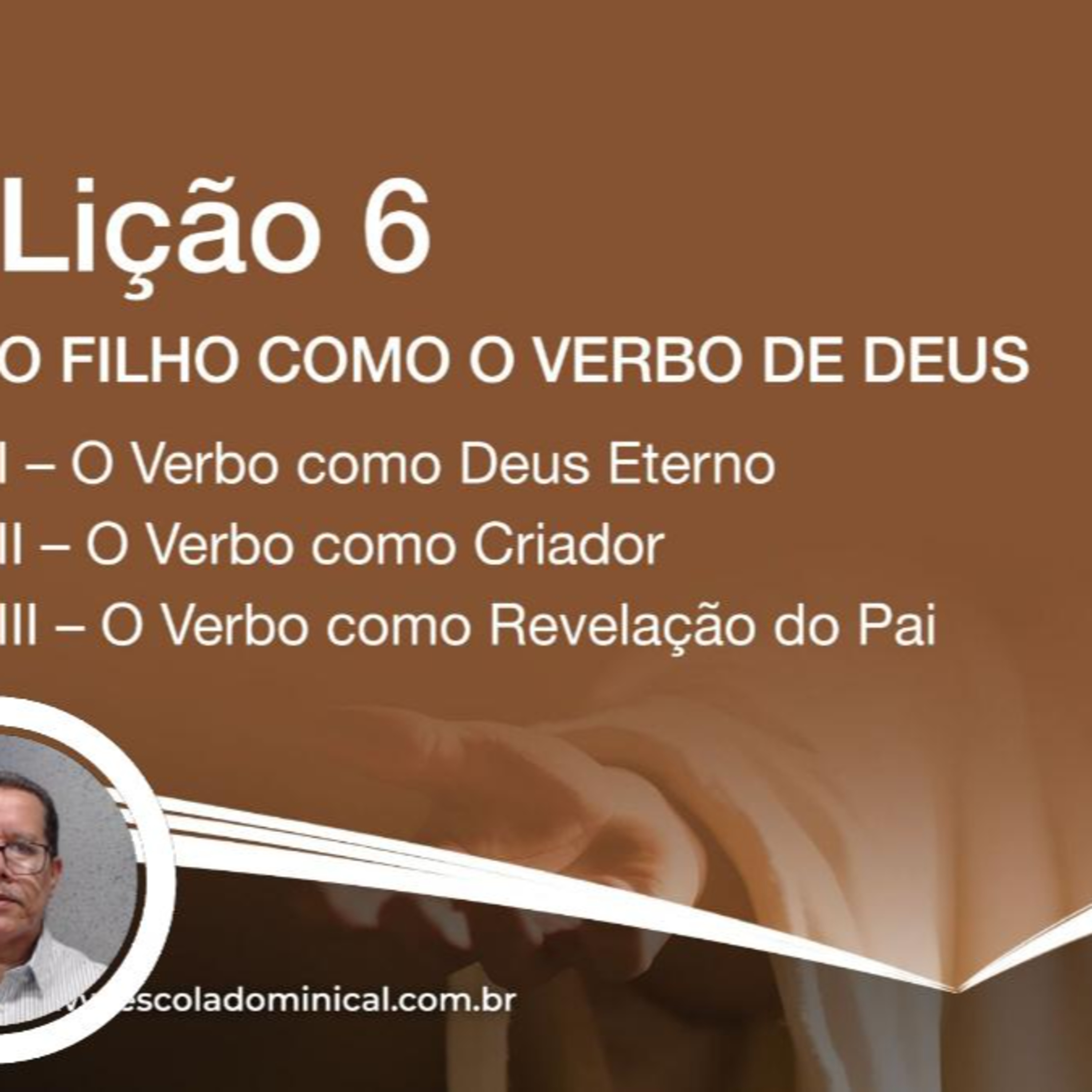O Filho como o Verbo de Deus - Lição 06 1º Trim. 2026 EBD CPAD - Evangelista Fernando Rodrigues - https://youtu.be/RFC3mL8gAfE