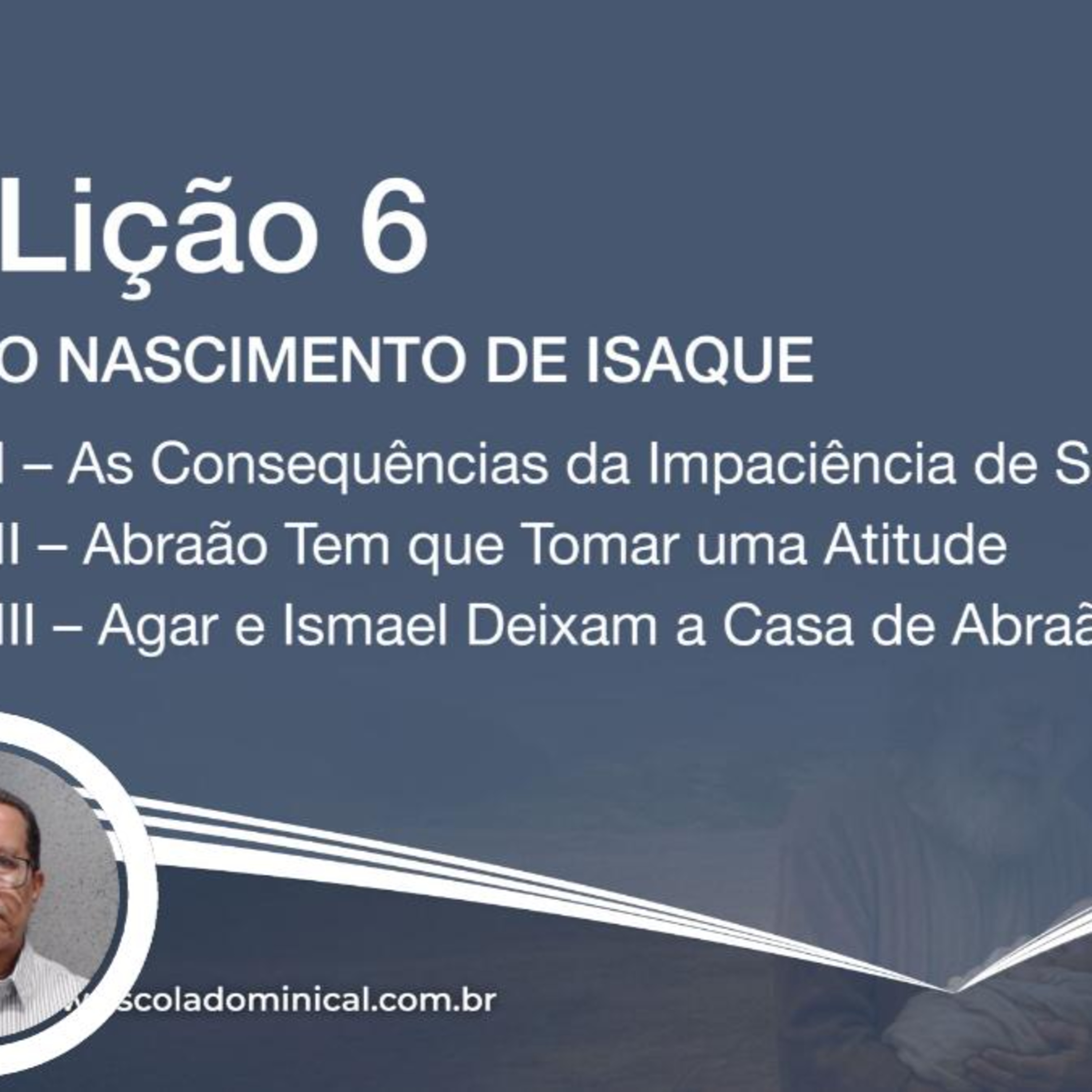 O Nascimento de Isaque - Lição 06 2º Trim. 2026 EBD CPAD - Evangelista Fernando Rodrigues - https://youtu.be/8U9L28MDNFY