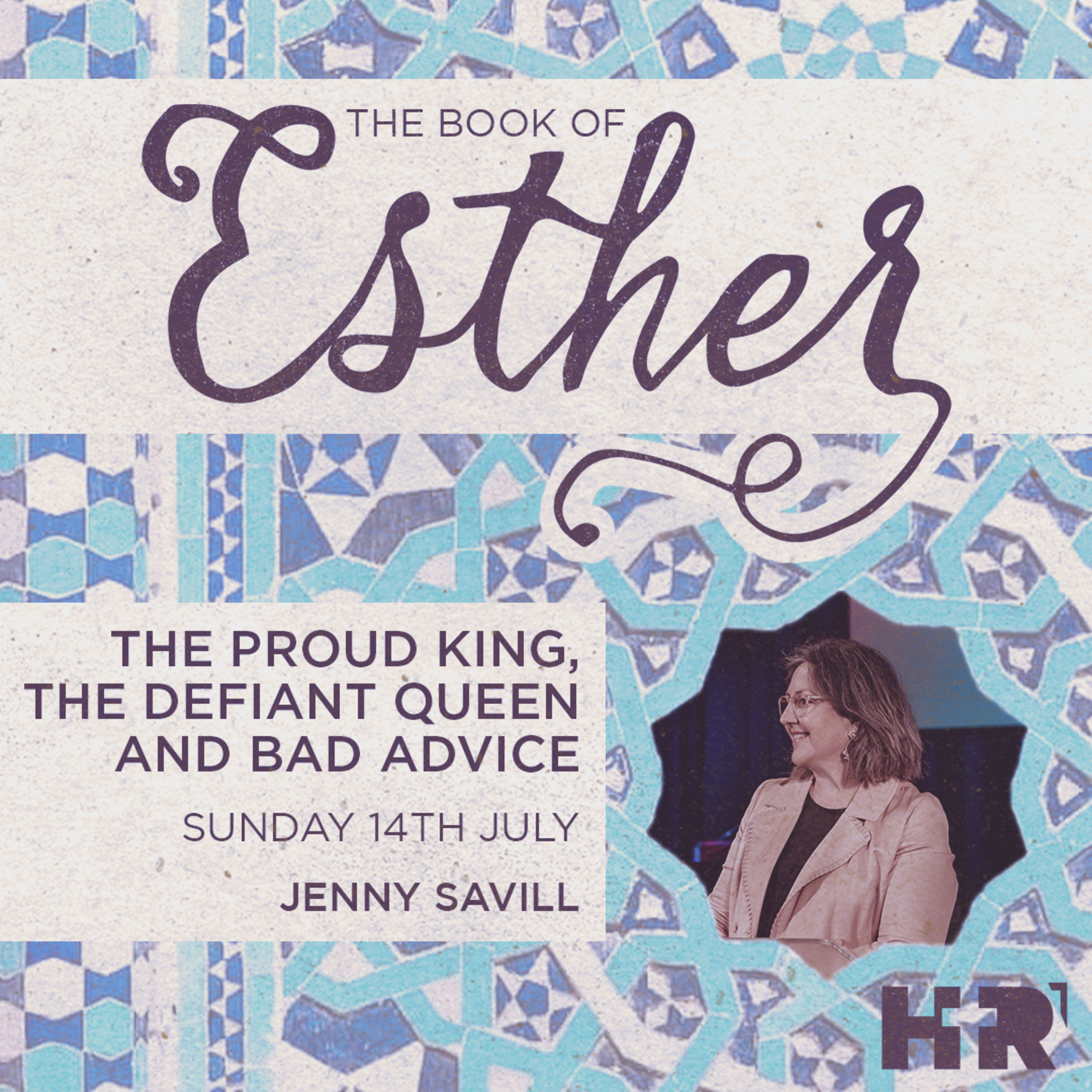 Esther: The Proud King, The Defiant Queen and Bad Advice | Jenny Savill episode artwork