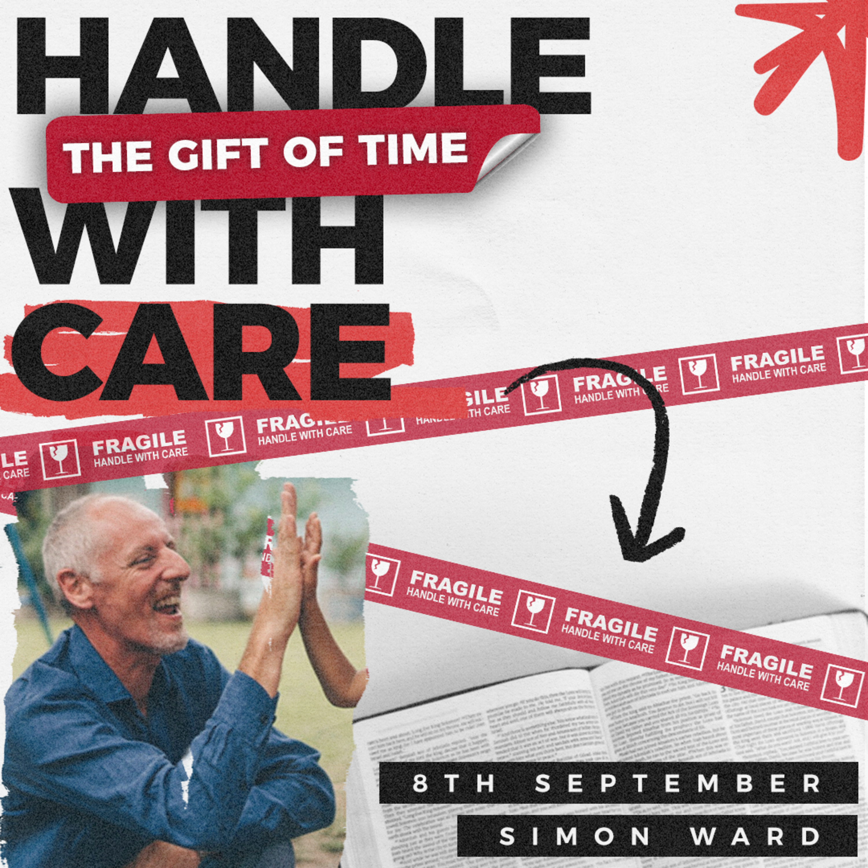 Compassion Sunday/Handle With Care: Handle The Gift Of Time With Care | Simon Ward episode artwork