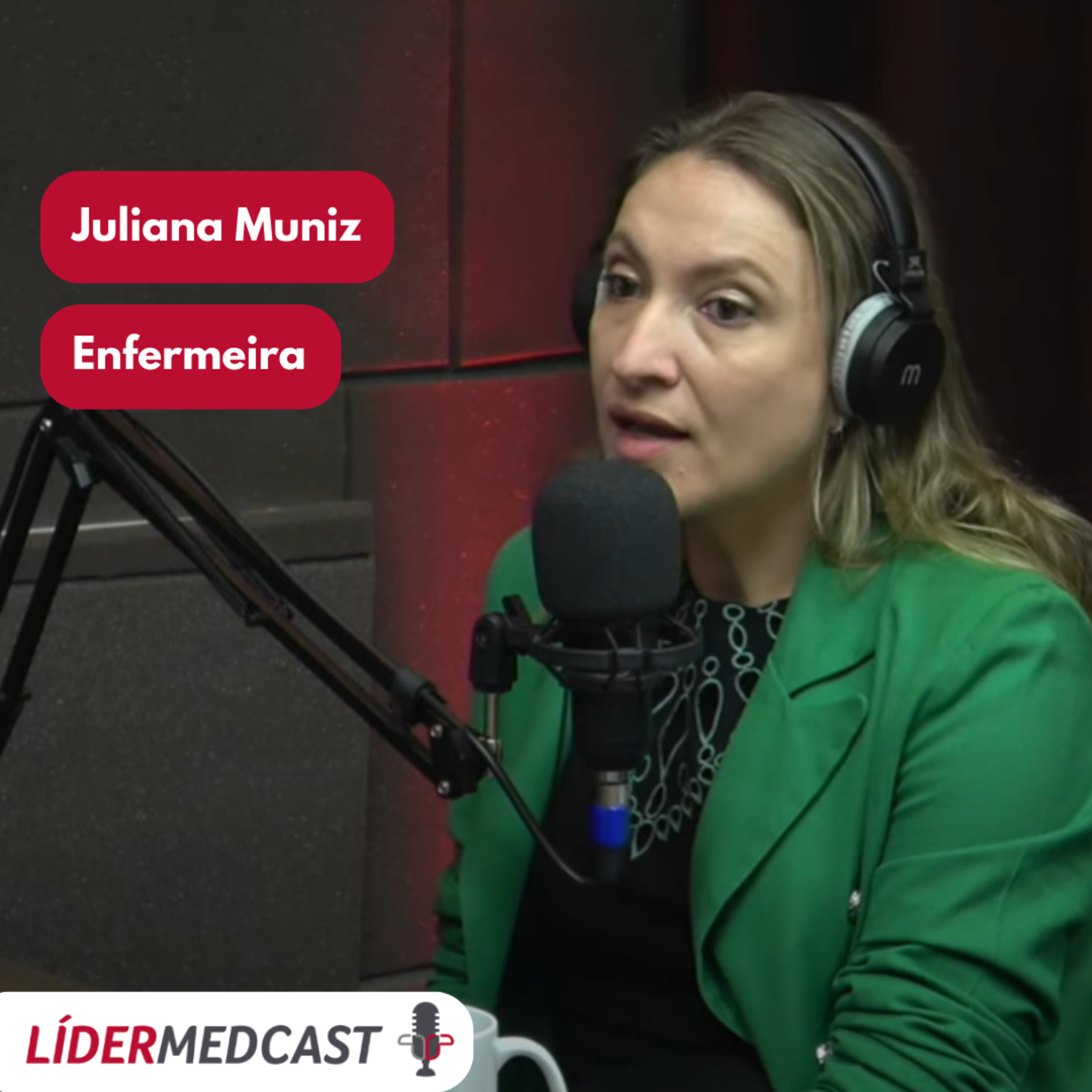 LíderMedCast #67 - Juliana Muniz episode artwork