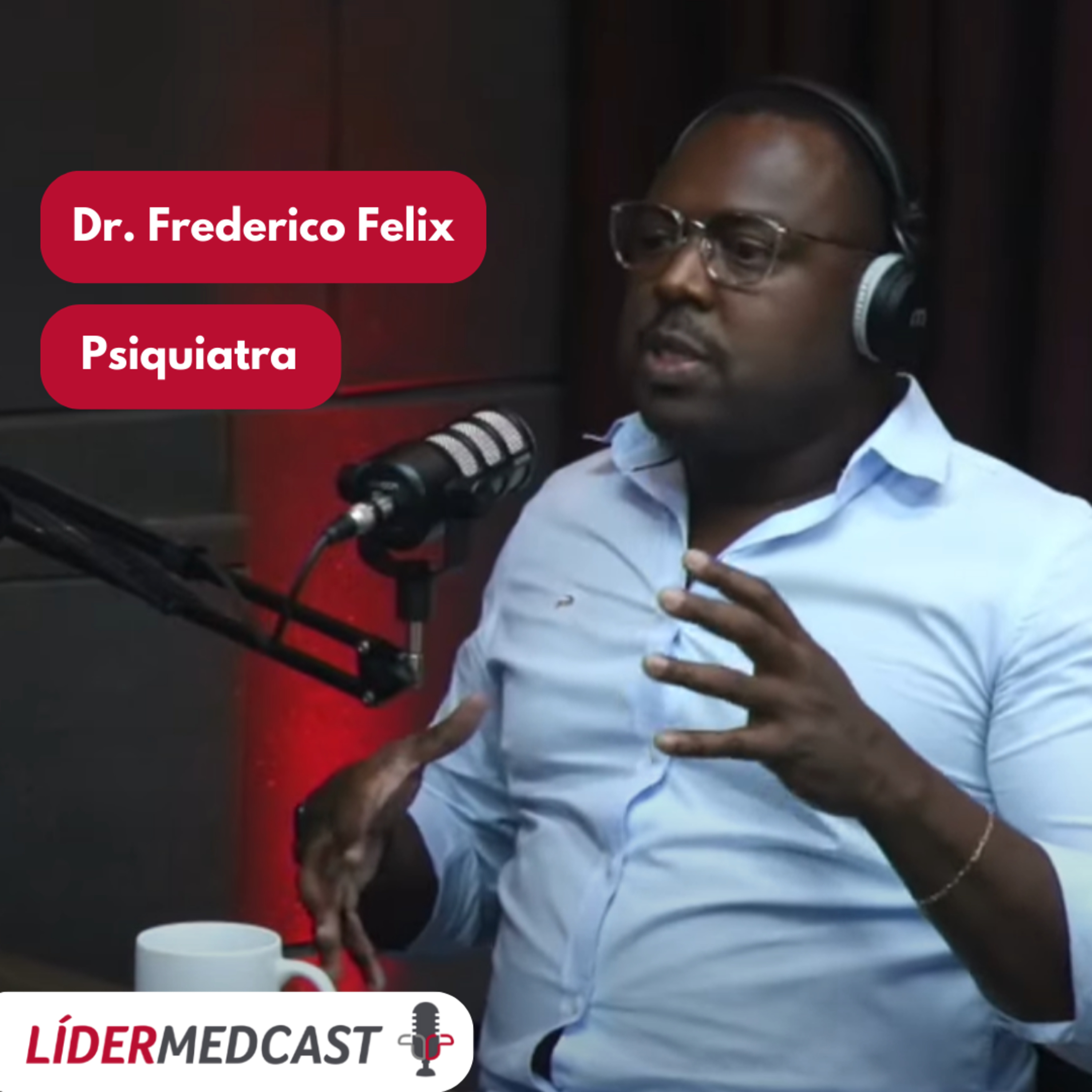 LíderMedCast #68 - Frederico Félix episode artwork