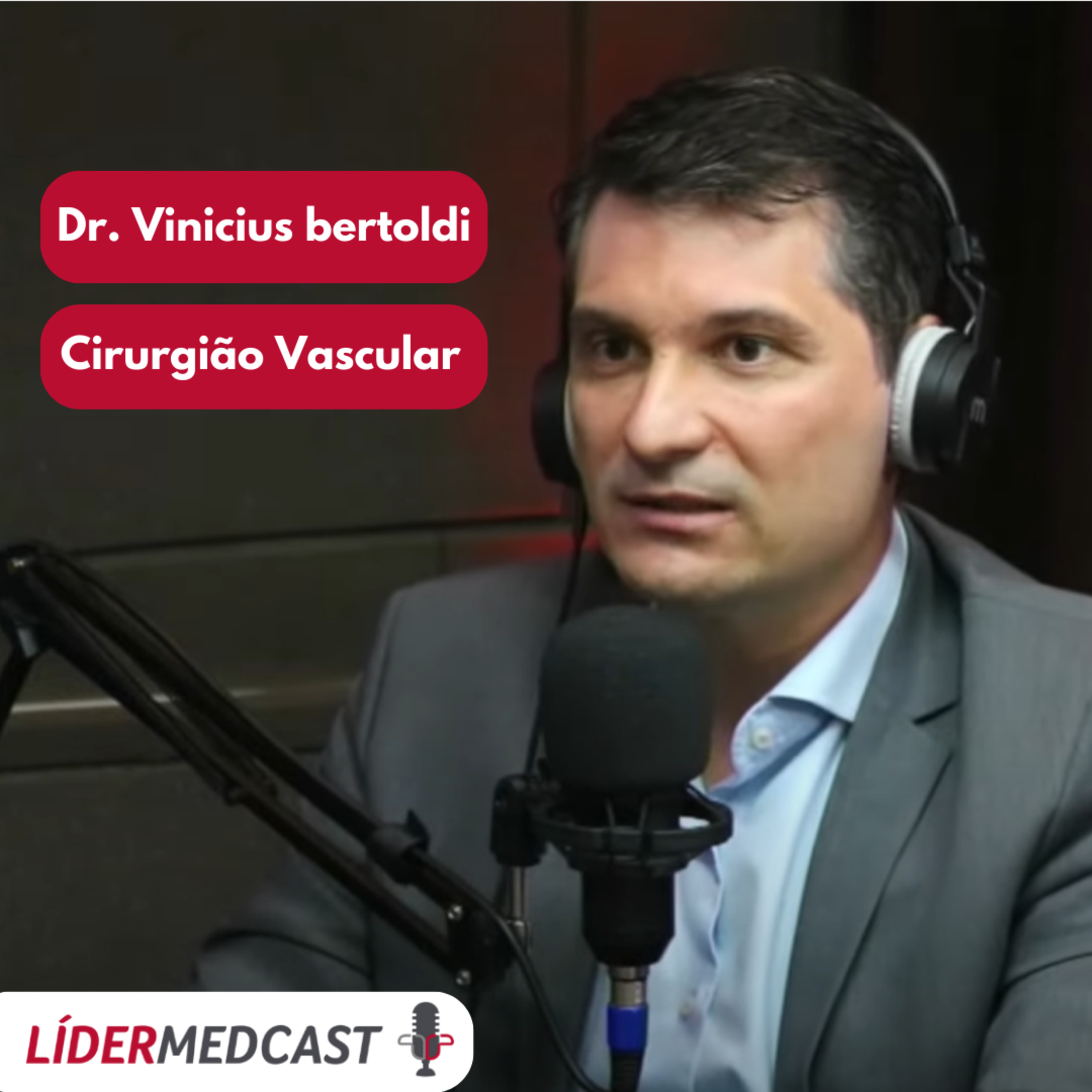 LíderMedCast #74 - Dr. Vinicius Bertoldi episode artwork