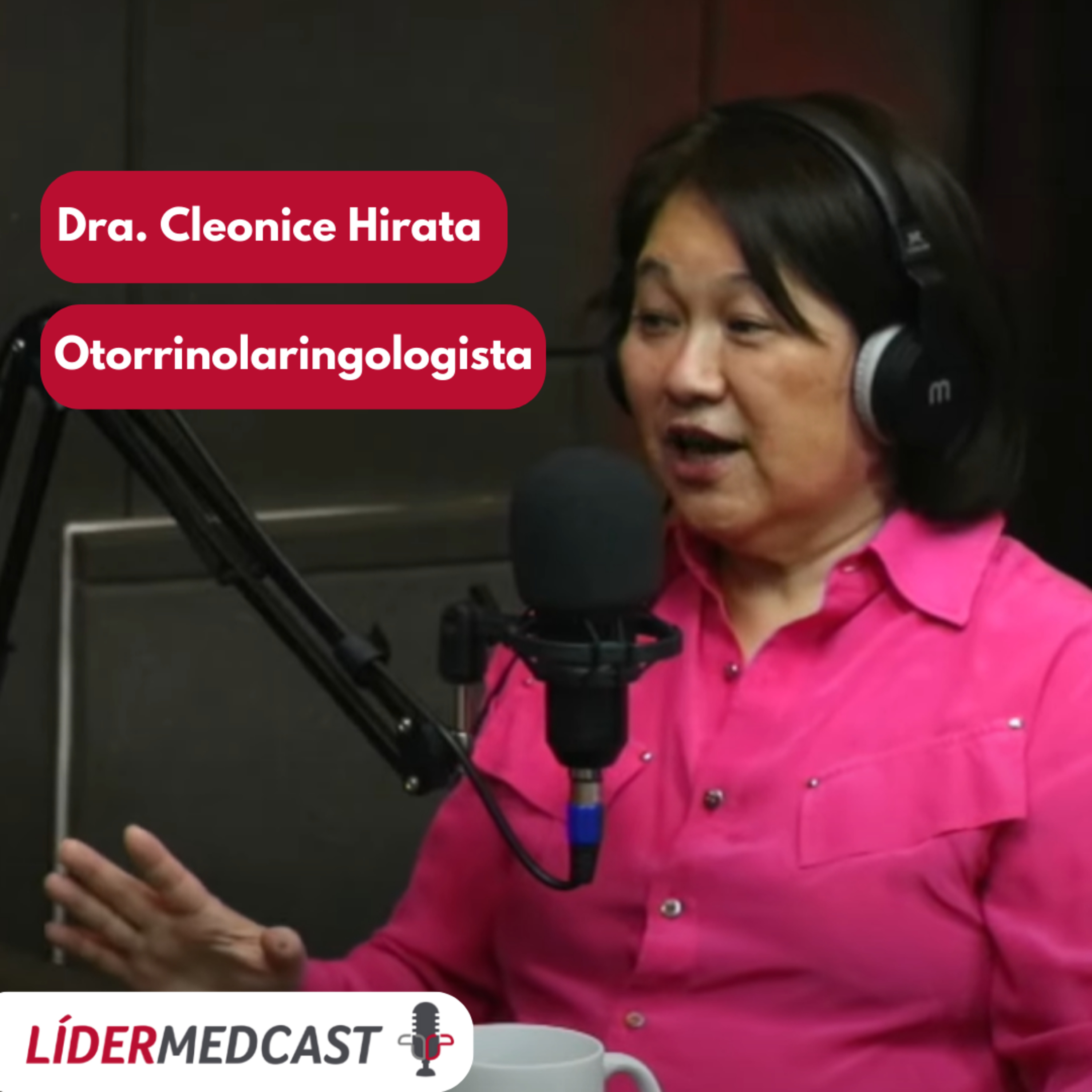 LíderMedCast #77 - Dra. Cleonice Hirata episode artwork