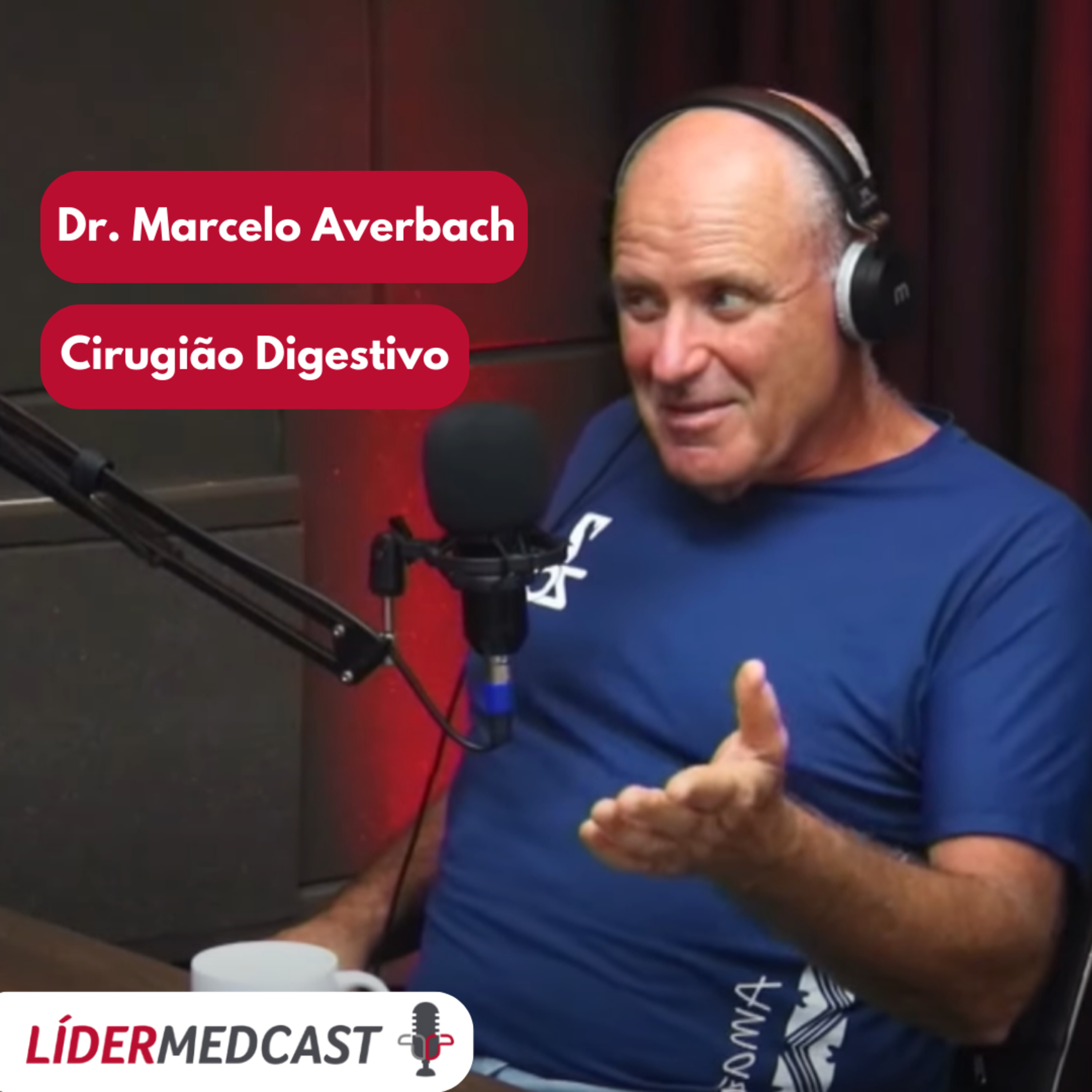 LíderMedCast #78 - Dr. Marcelo Averbach episode artwork