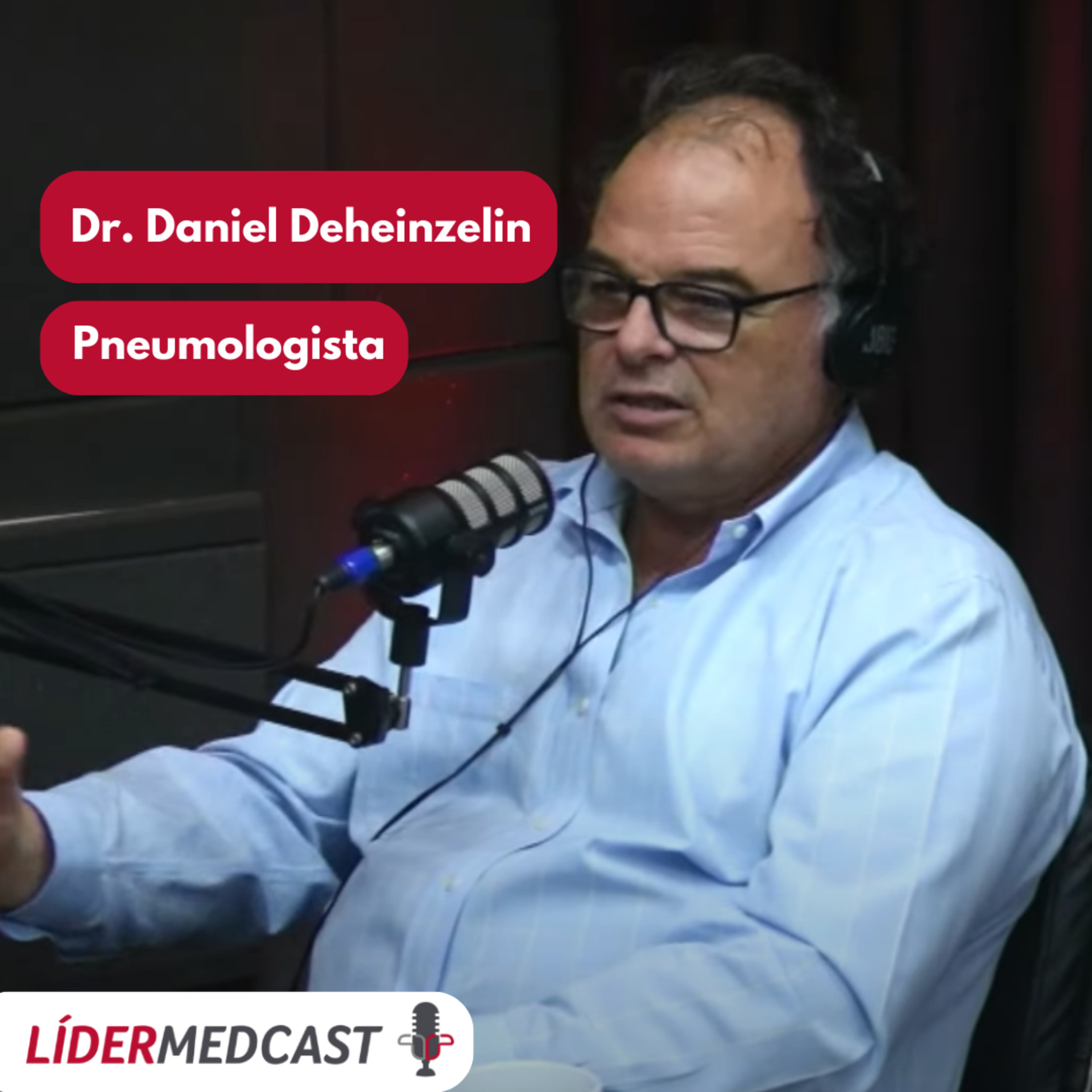 LíderMedCast #91 - Dr. Daniel Deheinzelin  episode artwork