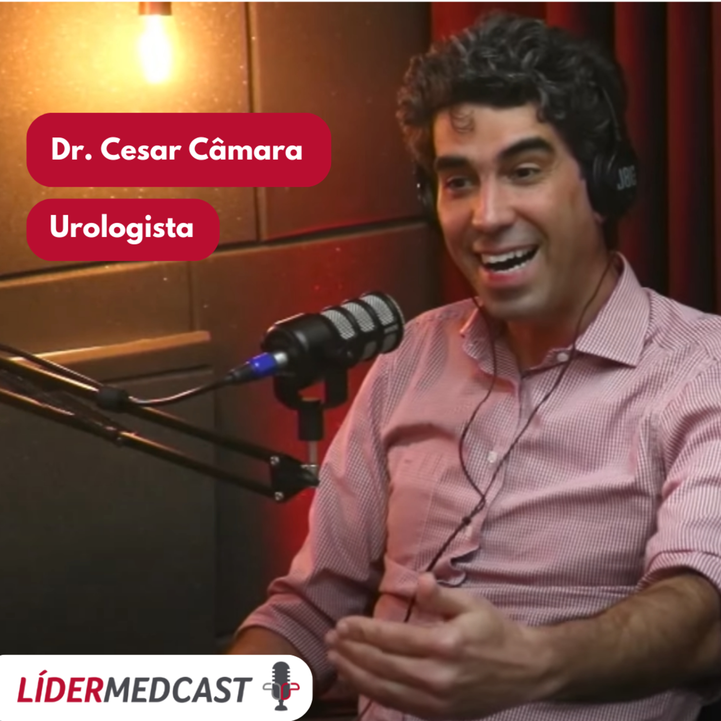 LíderMedCast #93 - Dr. Cesar Câmara  episode artwork