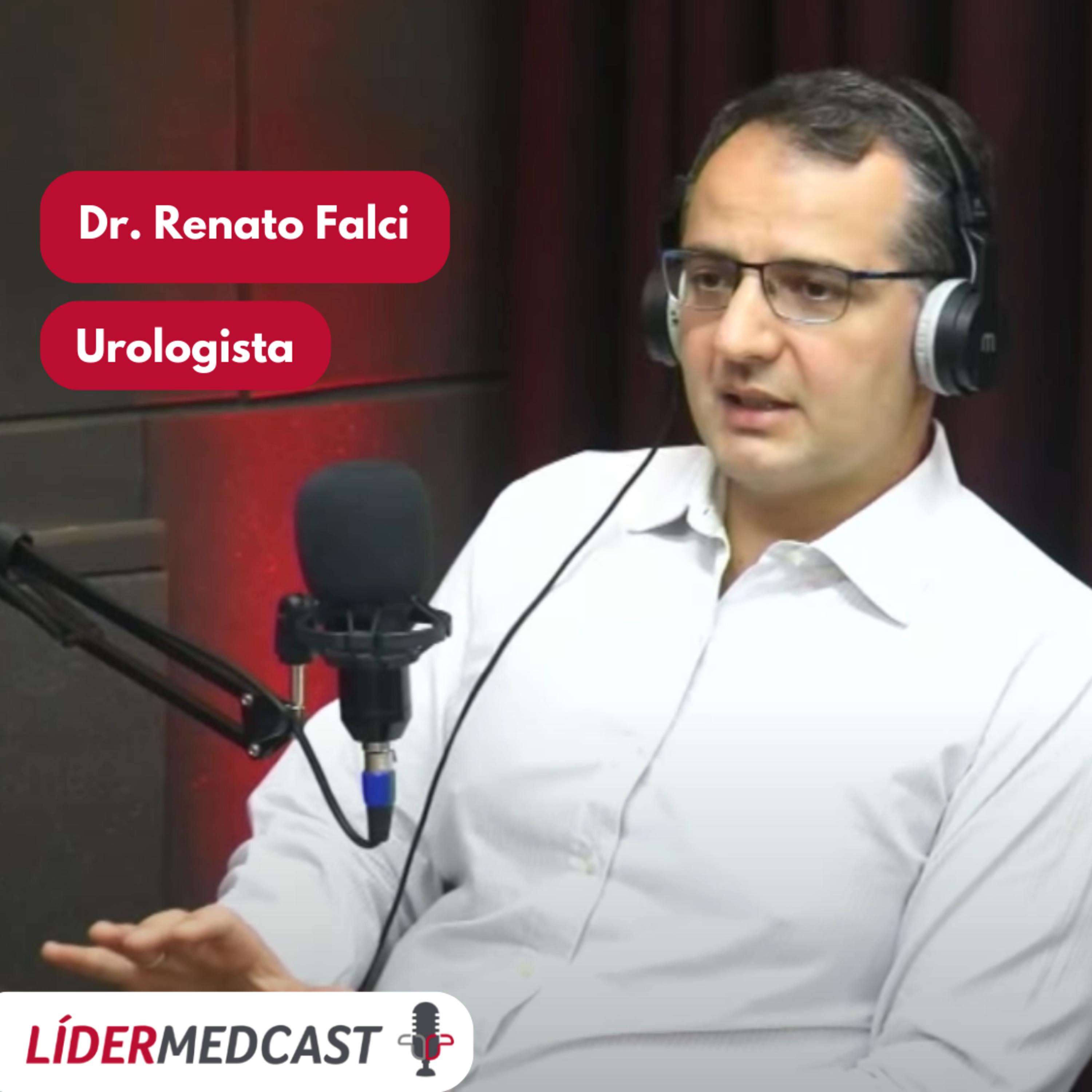 LíderMedCast #96 - Dr. Renato Falci  episode artwork