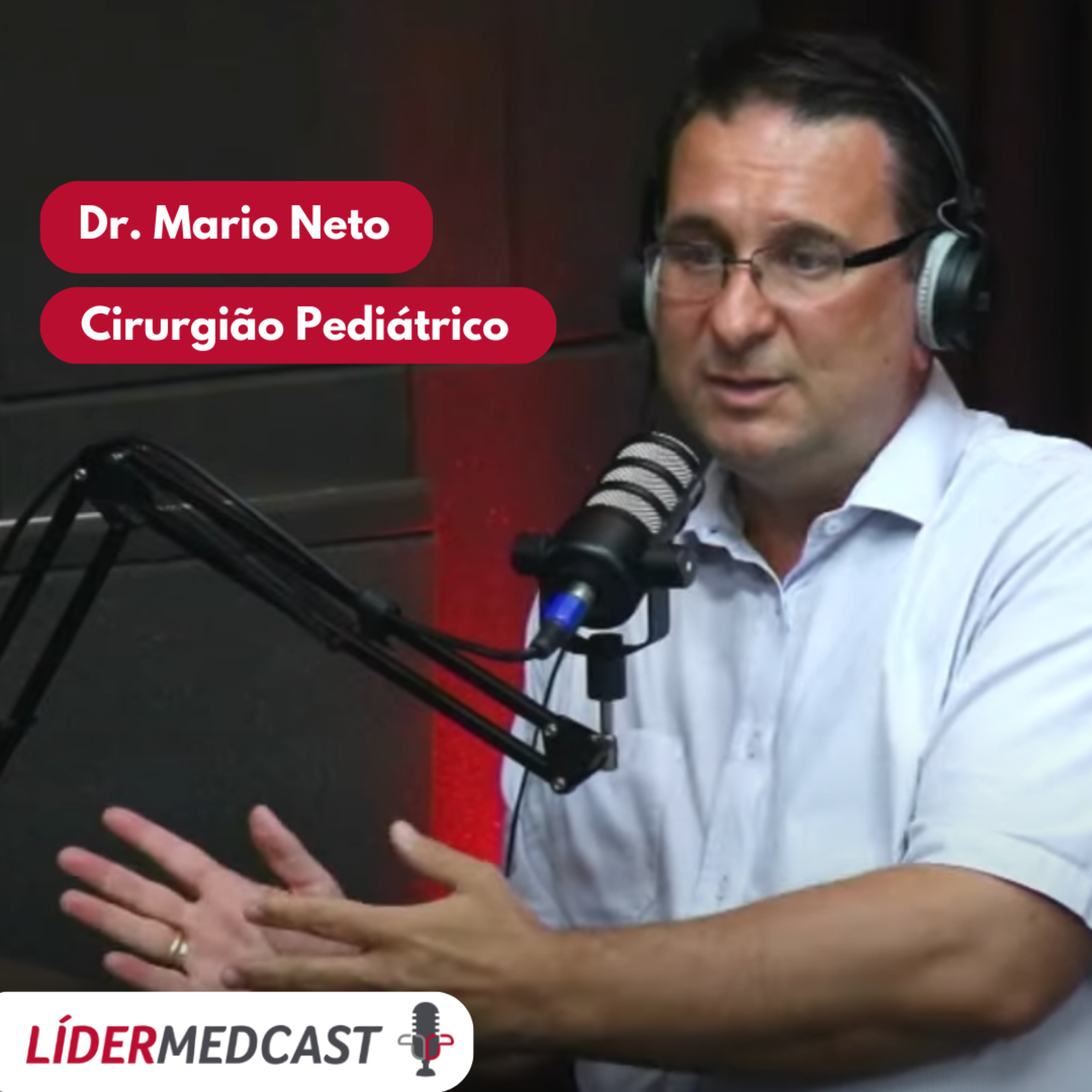LíderMedCast #82 - Dr. Mario Fuhrmann Neto episode artwork