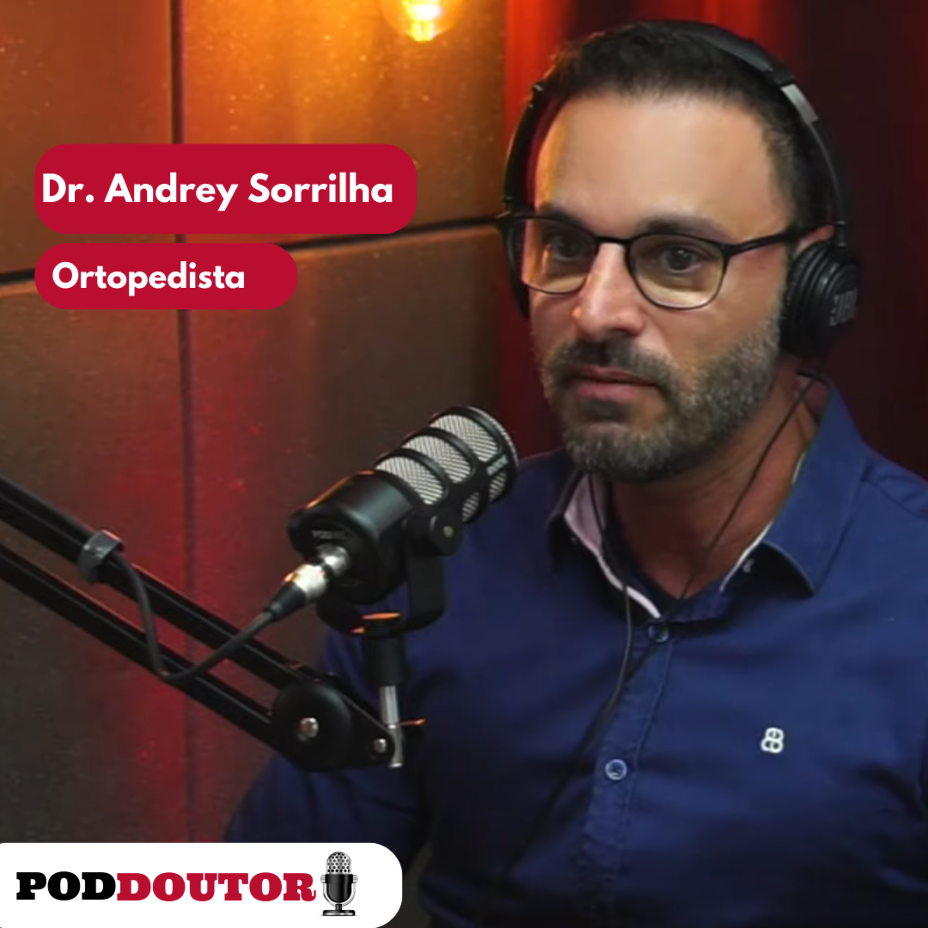 PodDoutor #117 - Dr. Andrey Sorrilha episode artwork