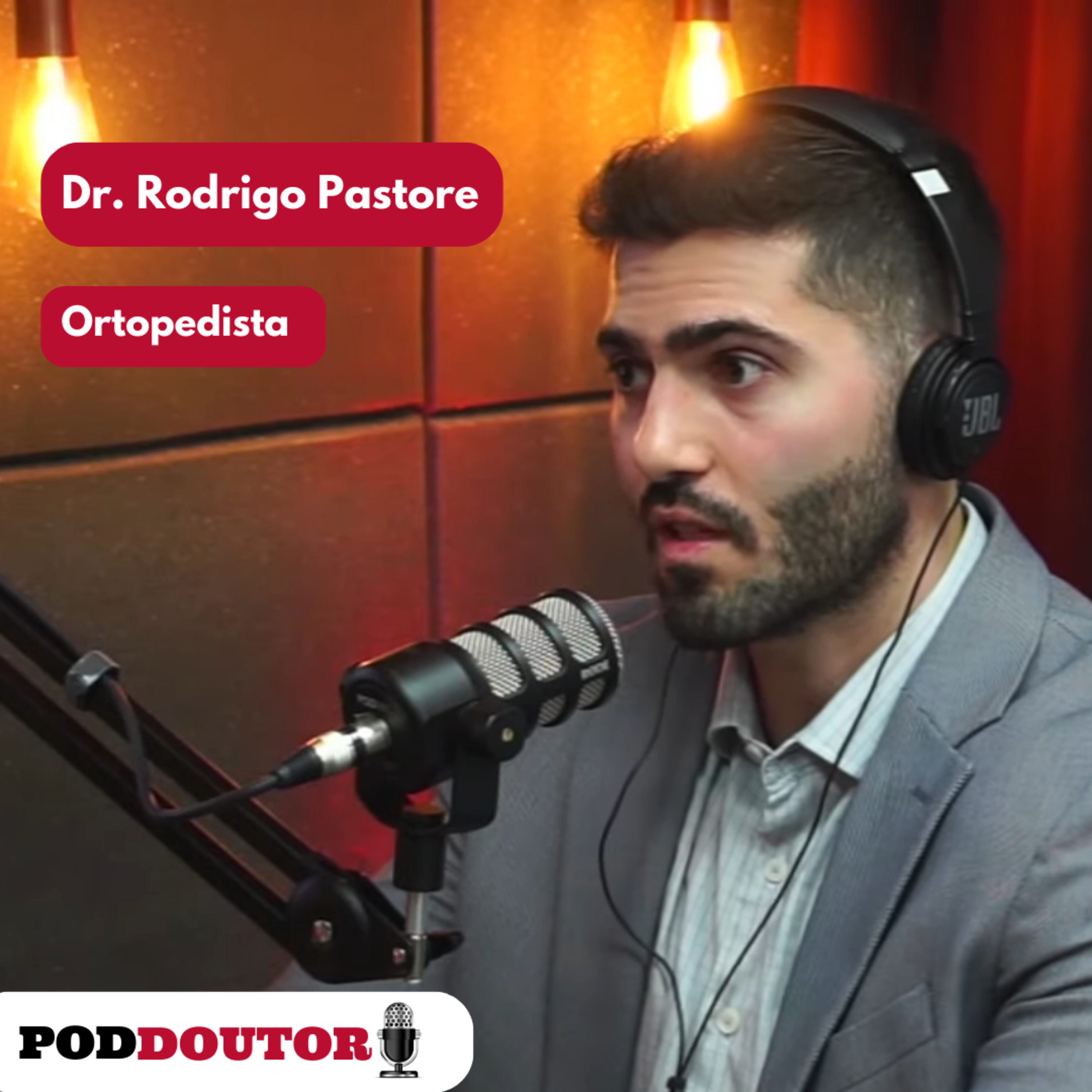PodDoutor #119 - Dr. Rodrigo Pastore episode artwork