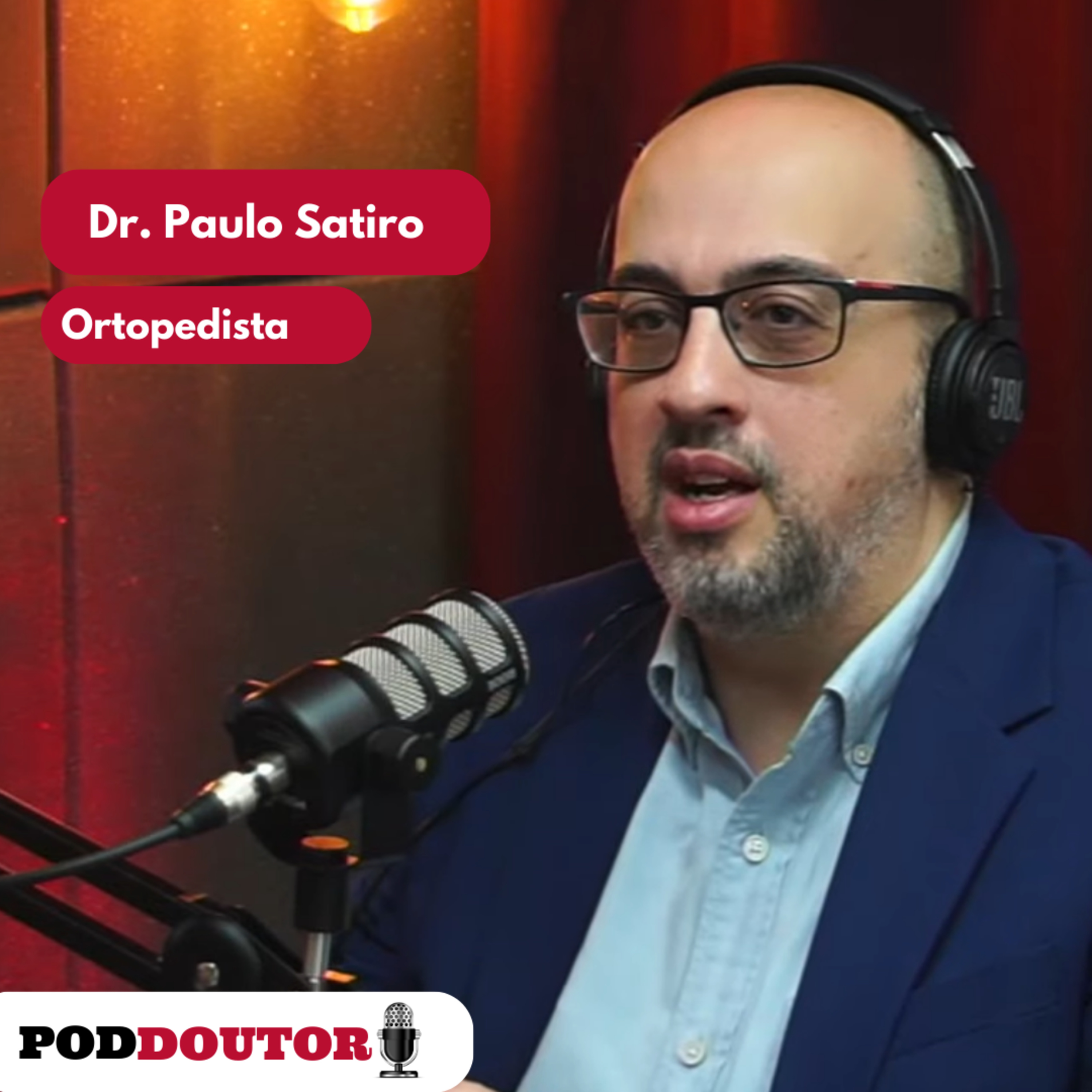 PodDoutor #121 - Dr. Paulo Satiro episode artwork