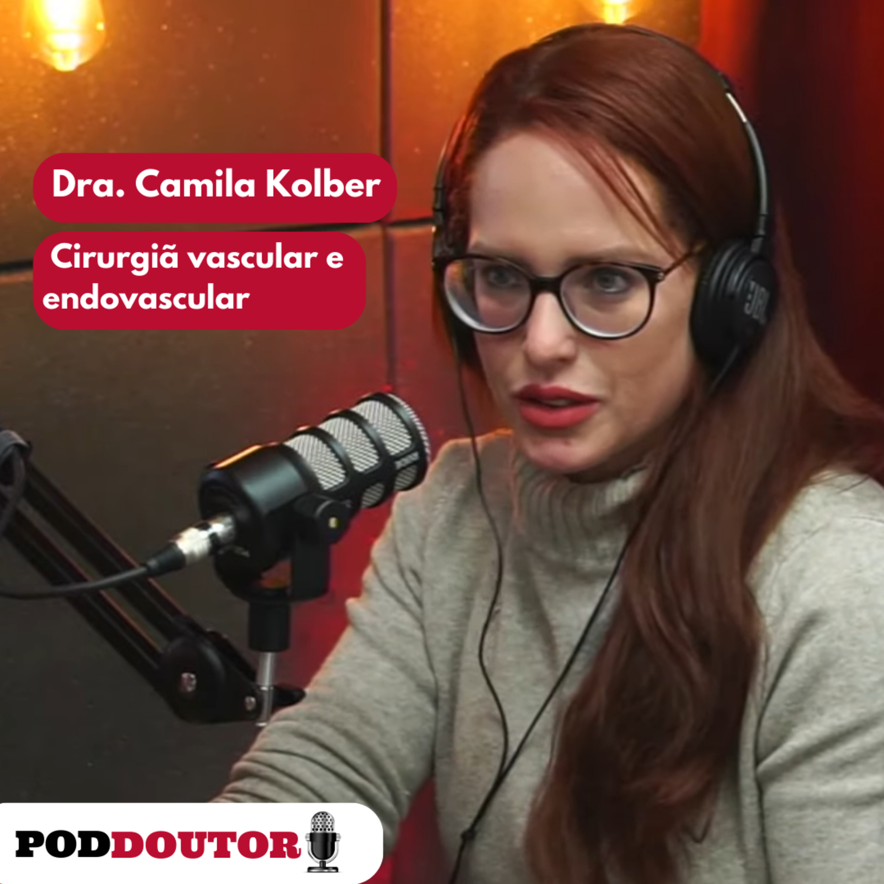 PodDoutor #124 - Dra. Camila Kolber episode artwork