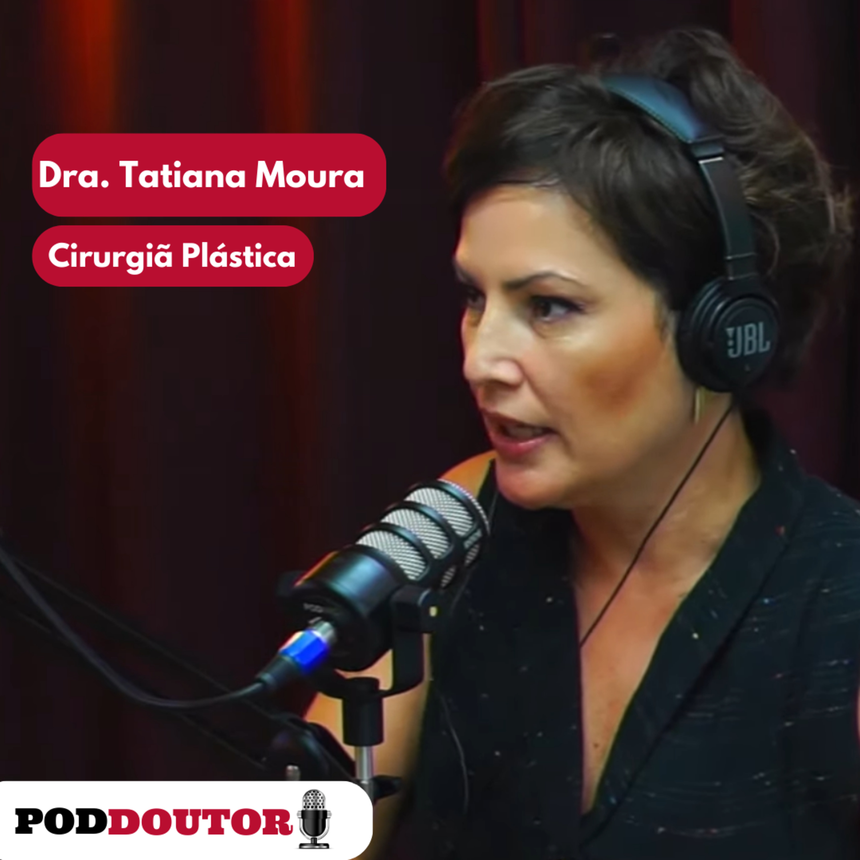 PodDoutor #125 - Dra. Tatiana Moura  episode artwork