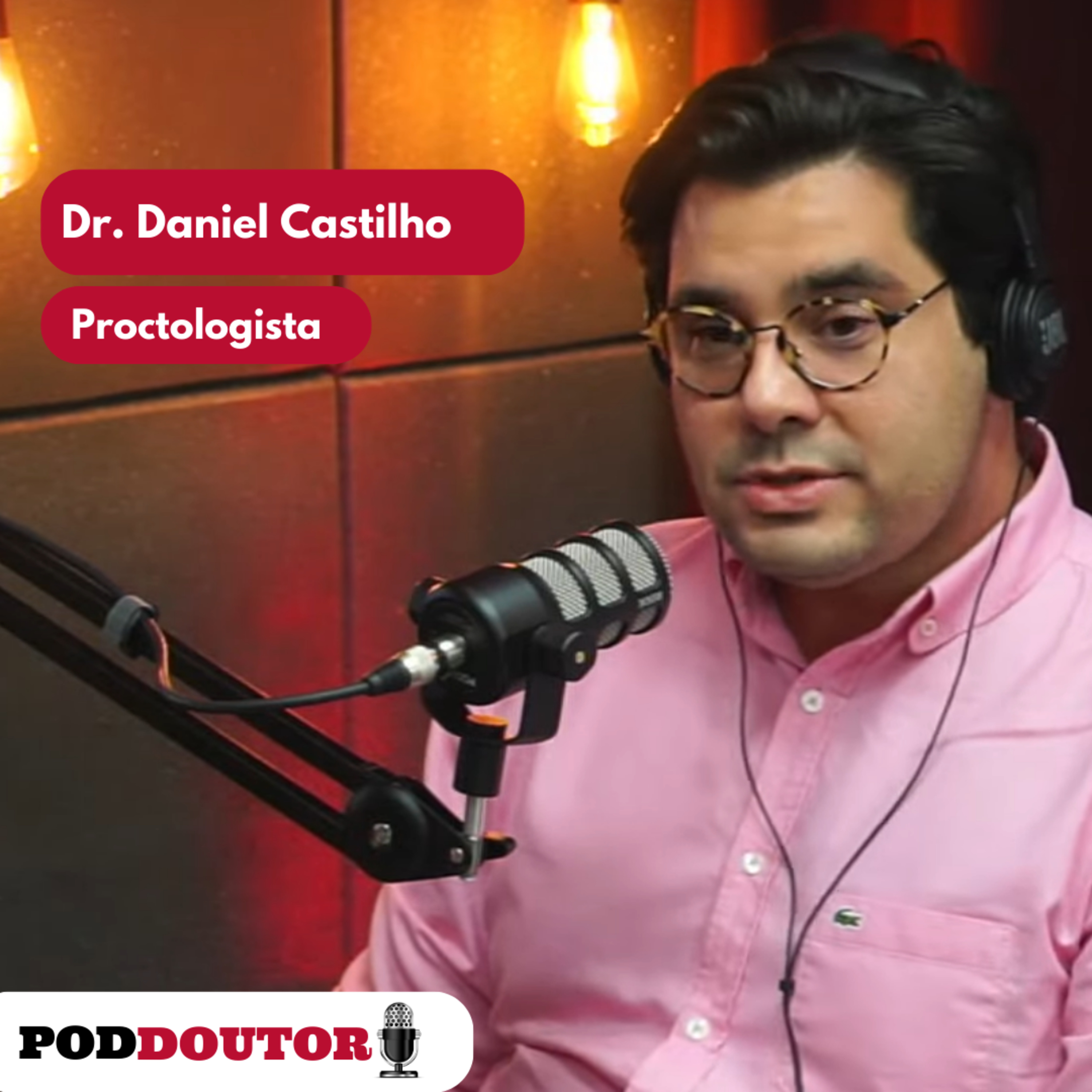 PodDoutor #127 - Dr. Daniel Castilho episode artwork
