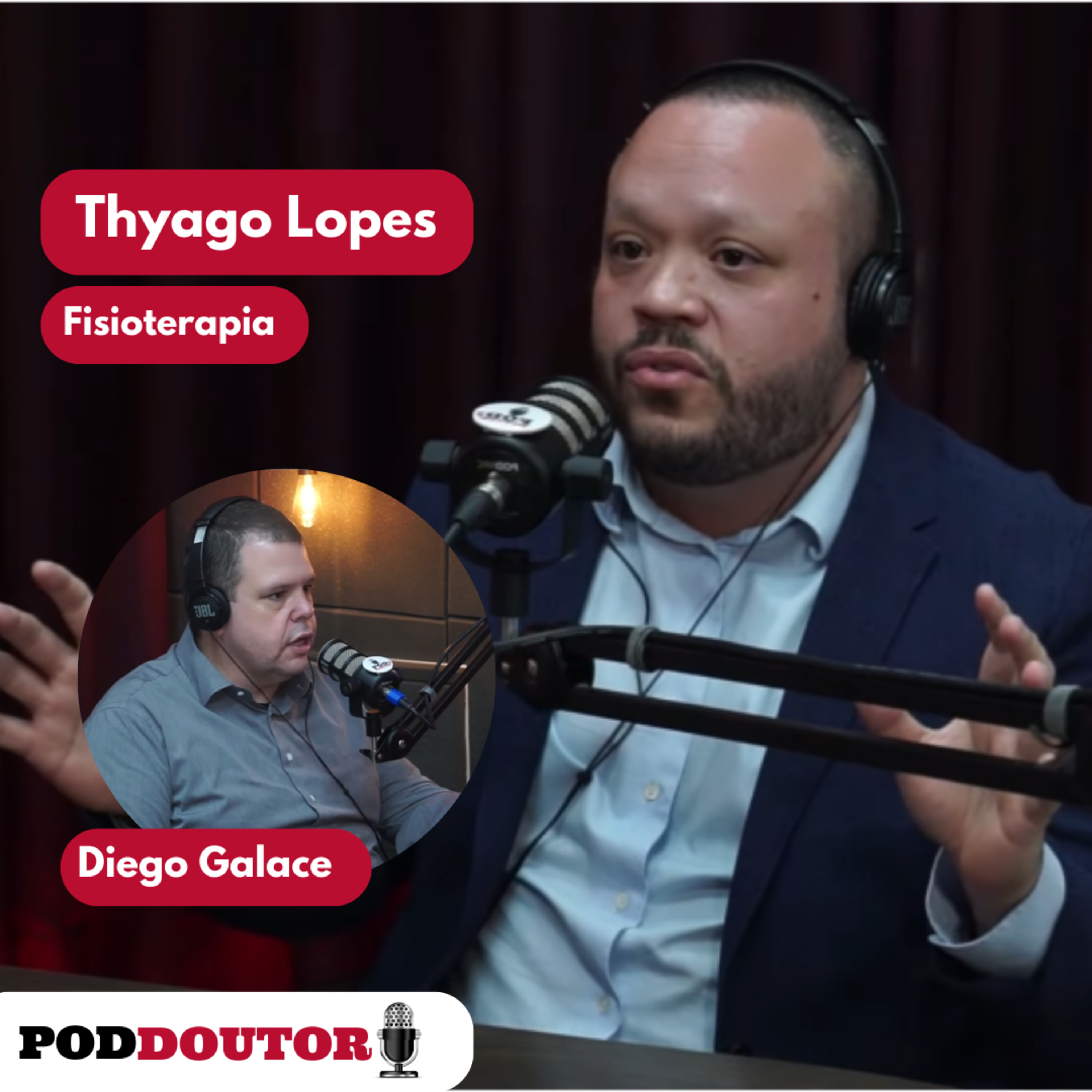 PodDoutor #215 - Diego Galace e Thyago Lopes episode artwork