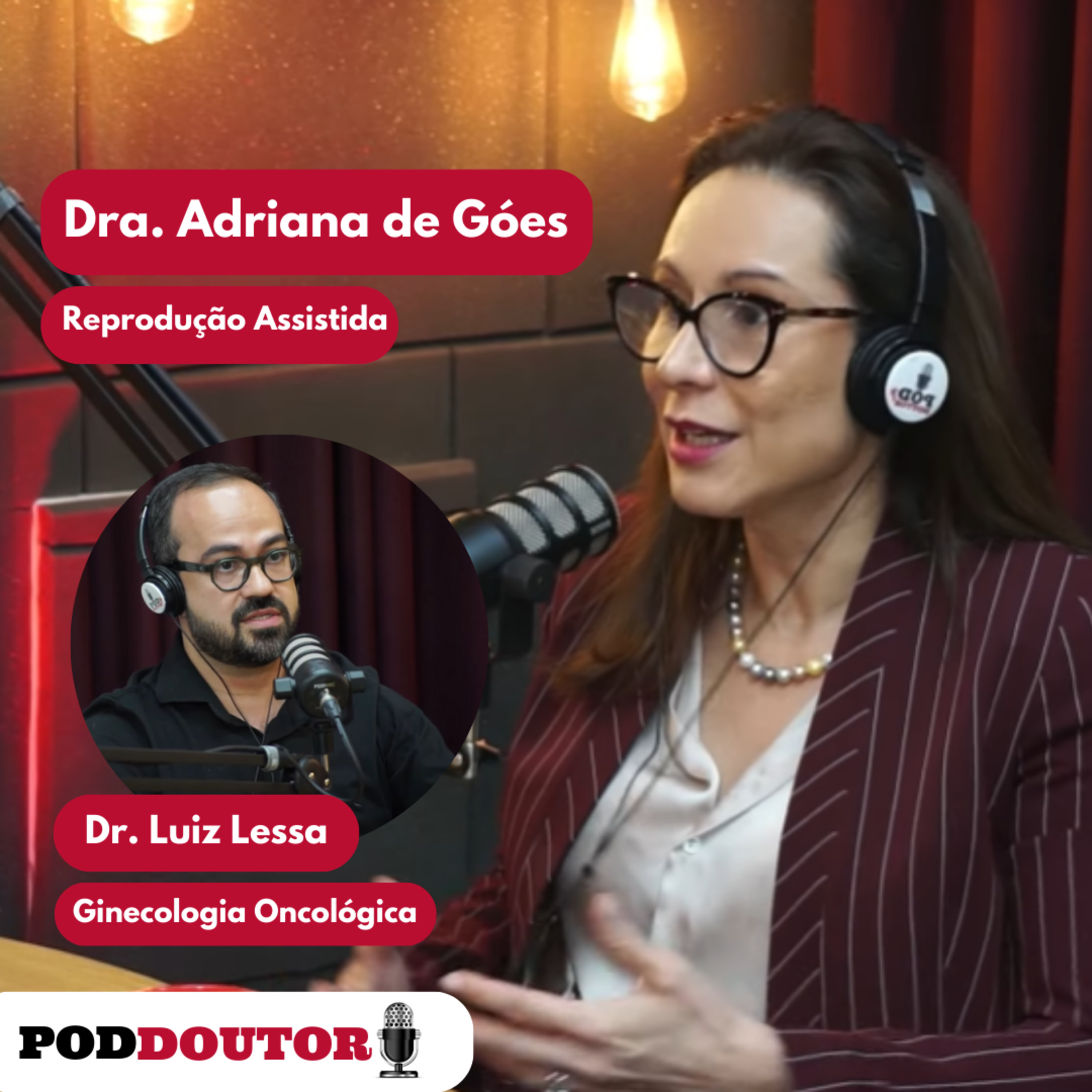PodDoutor #245 - Adriana de Goés e Luiz Lessa episode artwork