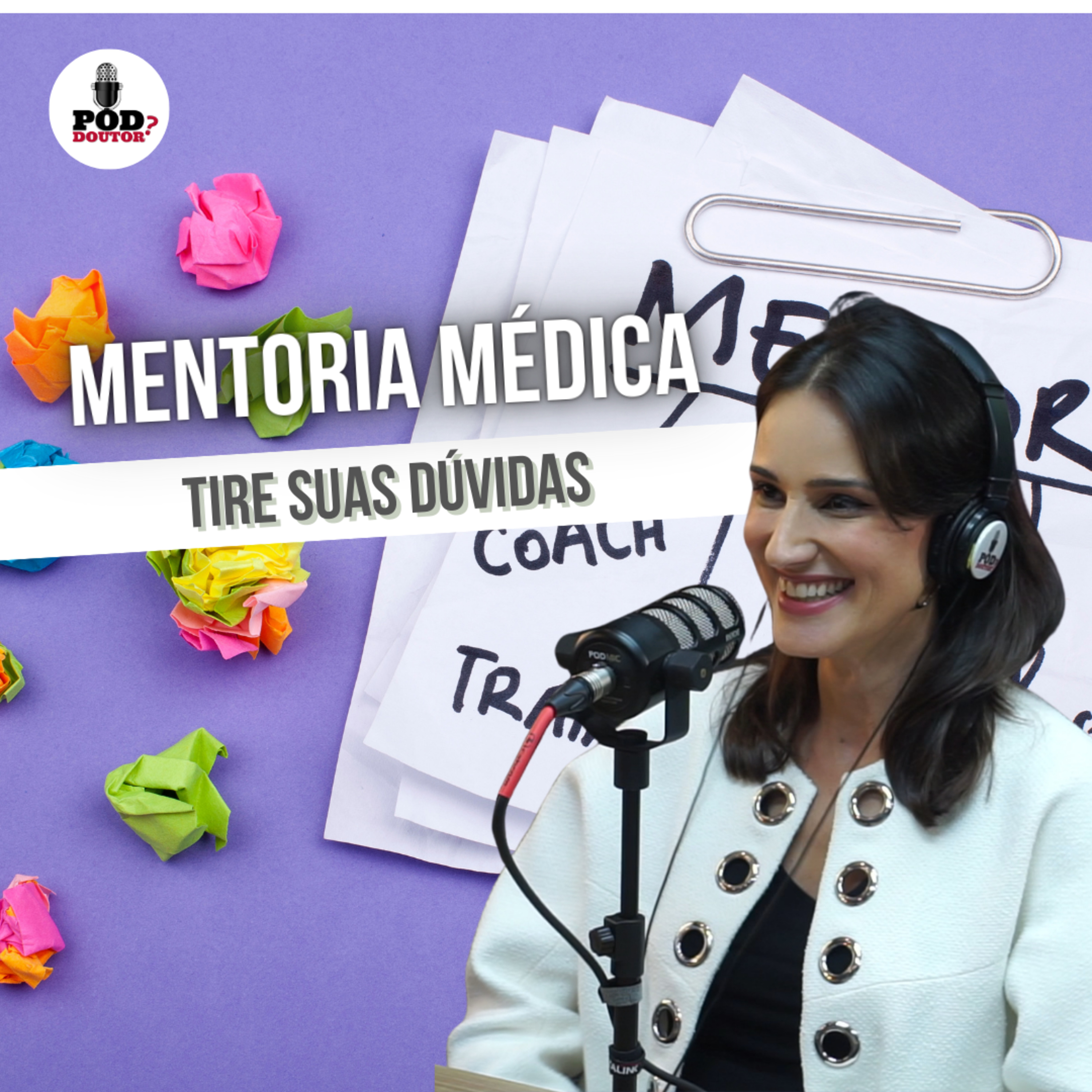 PodDoutor #354 - Mentoria Médica: Tire suas Dúvidas episode artwork