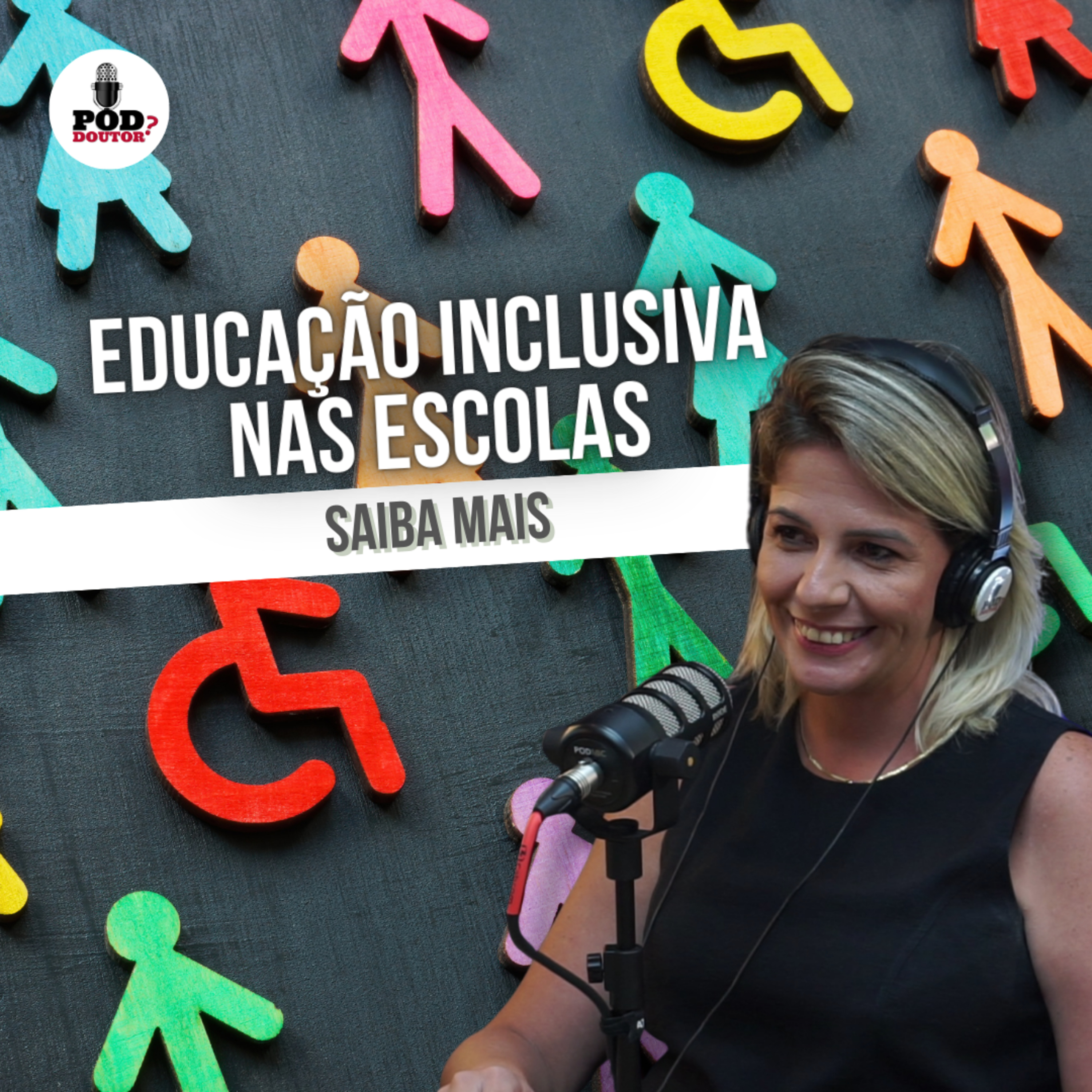 PodDoutor #361: Educação Inclusiva nas Escolas episode artwork