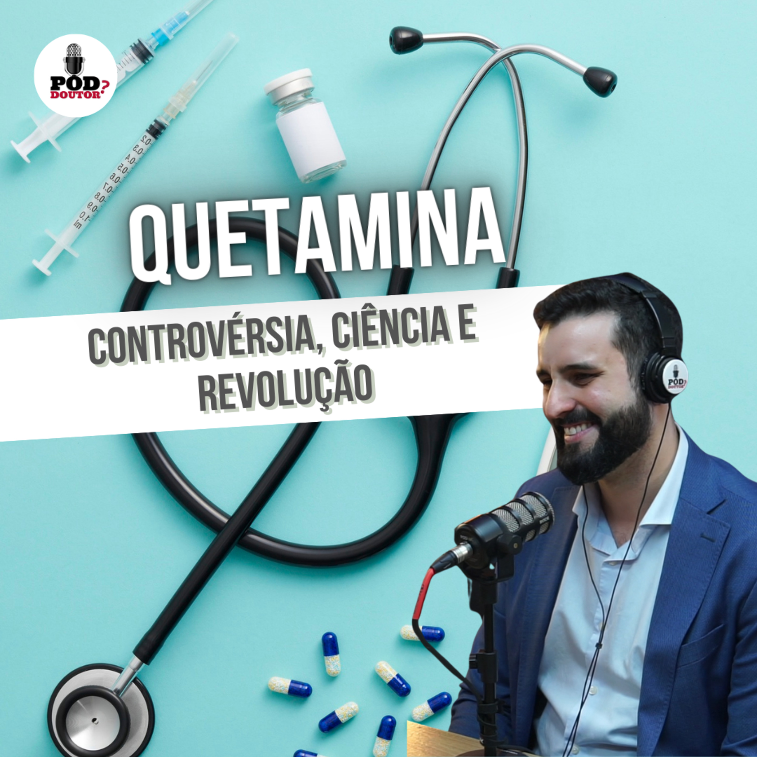 PodDoutor #365 - Quetamina: Controvérsia, Ciência e Revolução episode artwork