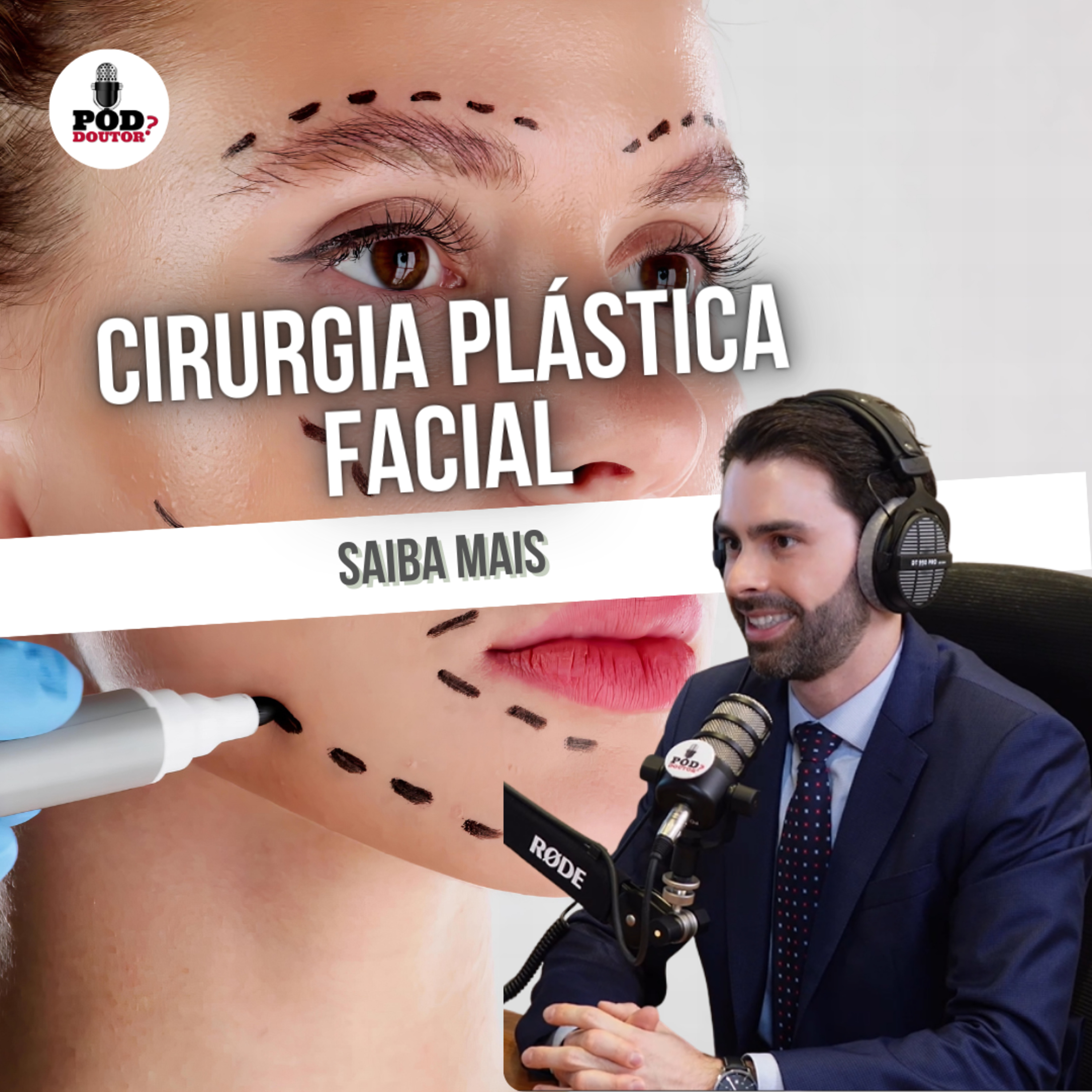 PodDoutor #366 - Cirurgia Plástica Facial episode artwork