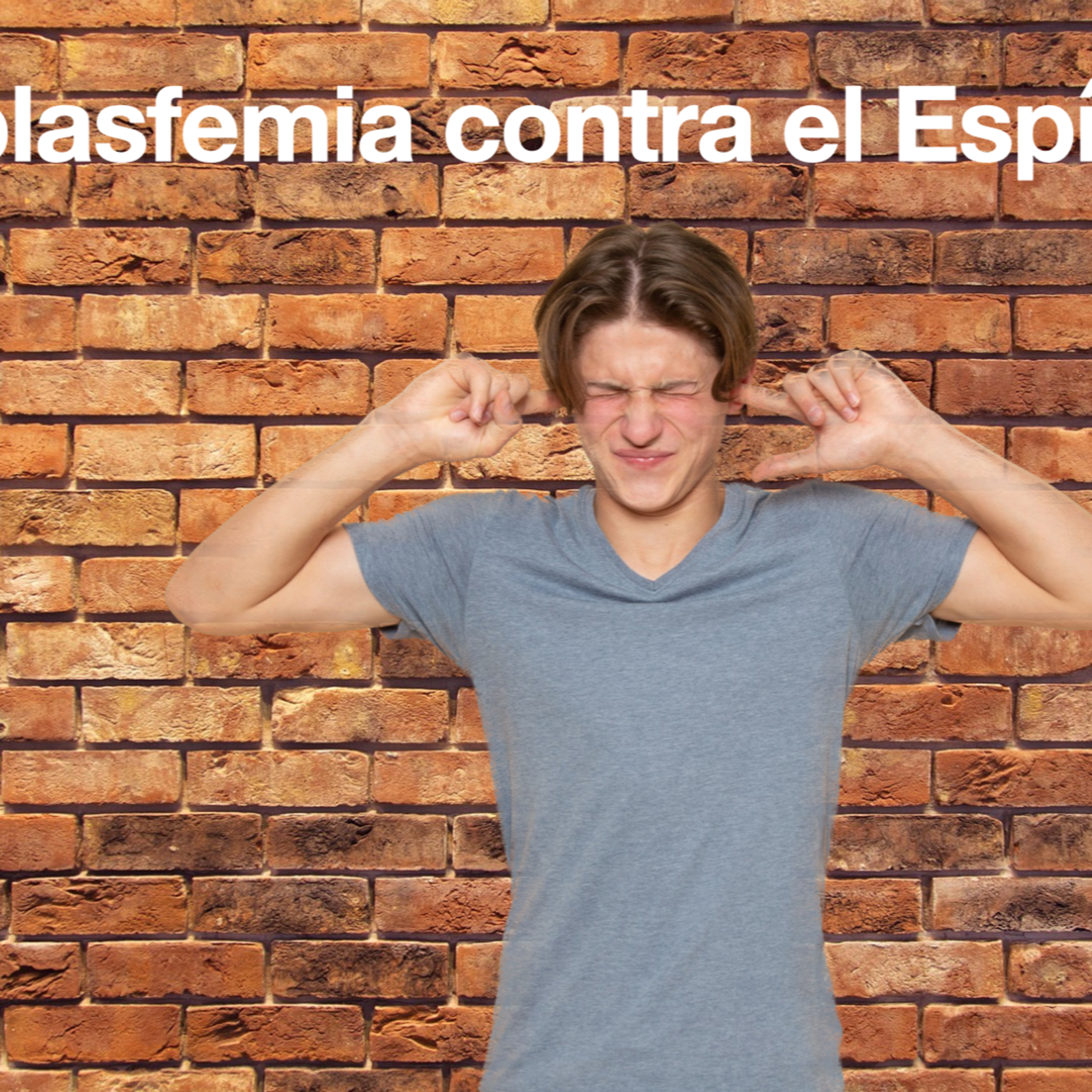 03 - 27 La blasfemia contra el Espíritu Santo episode artwork