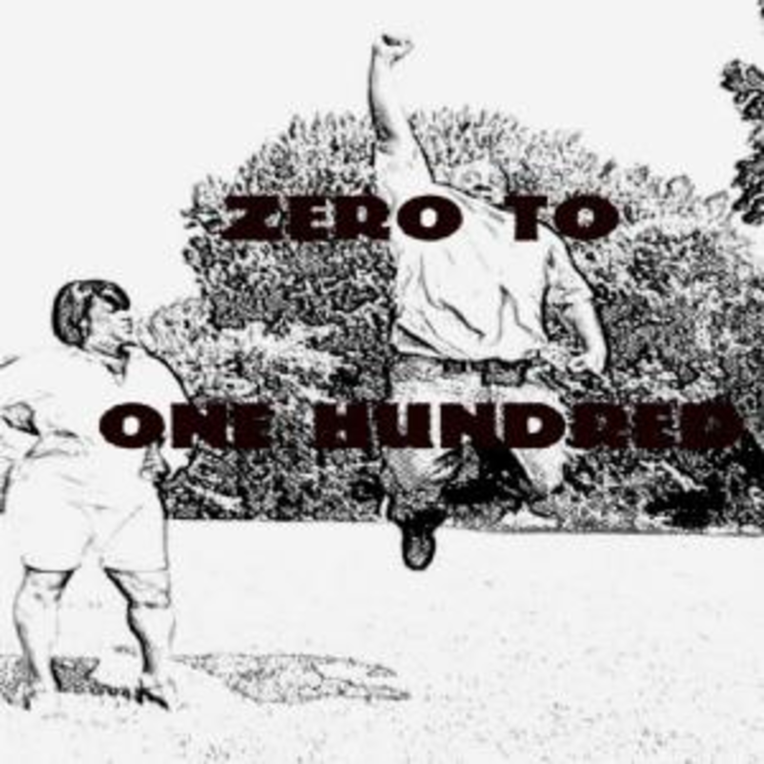 Zero to One Hundred Podcast