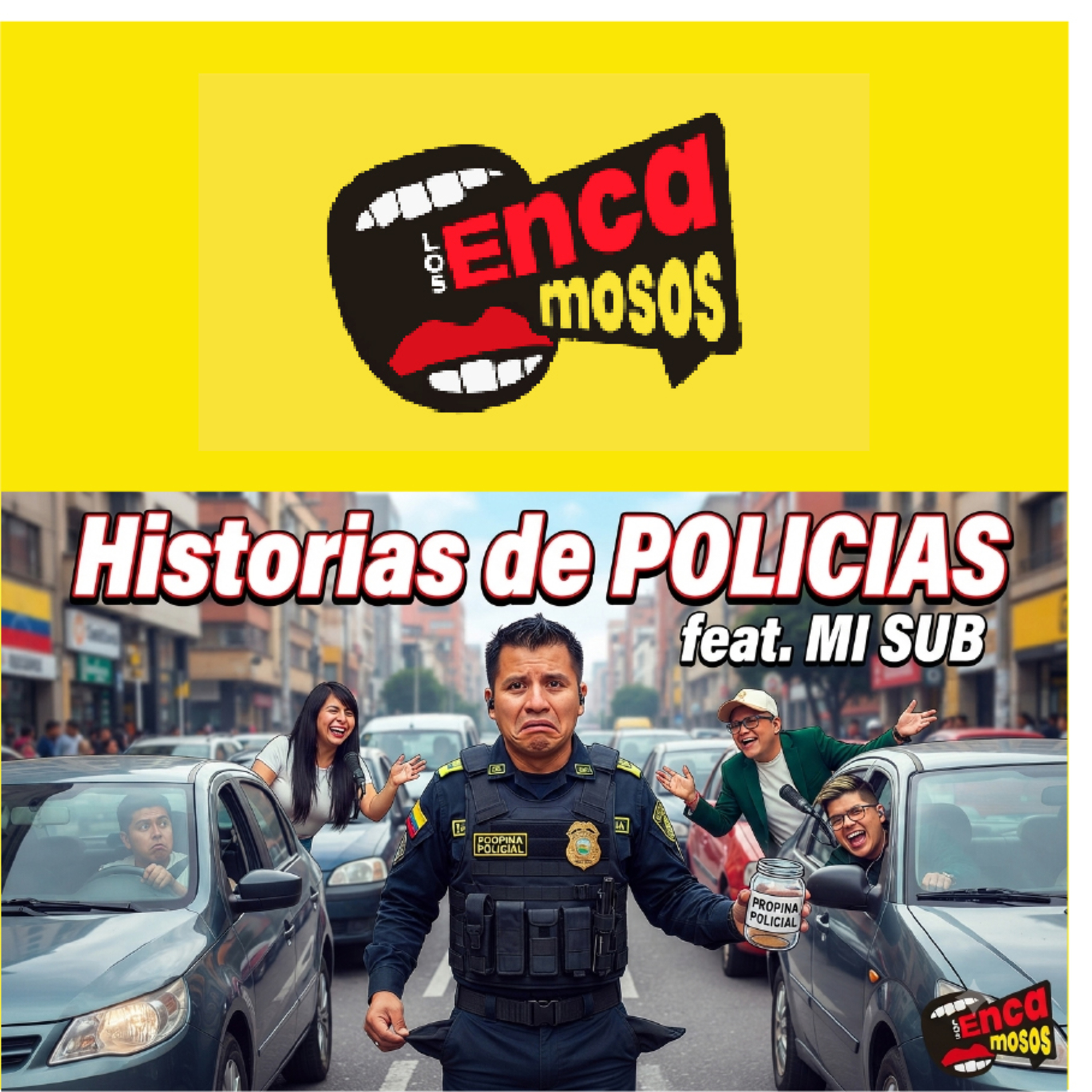 Encamosos Eps 14 - Historias de Policías feat Mi Sub @misubanthony5521 ​