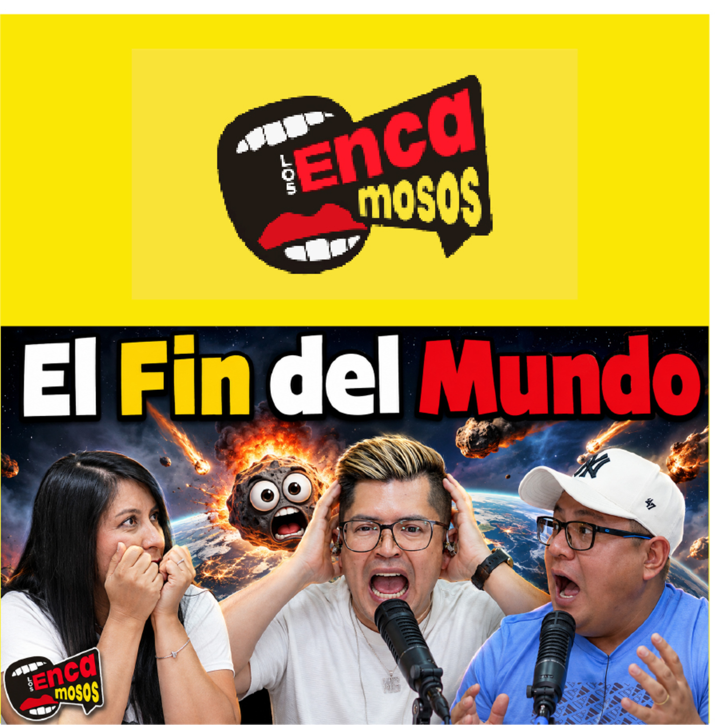 Encamosos Eps 22 - Hablemos del Fin del mundo