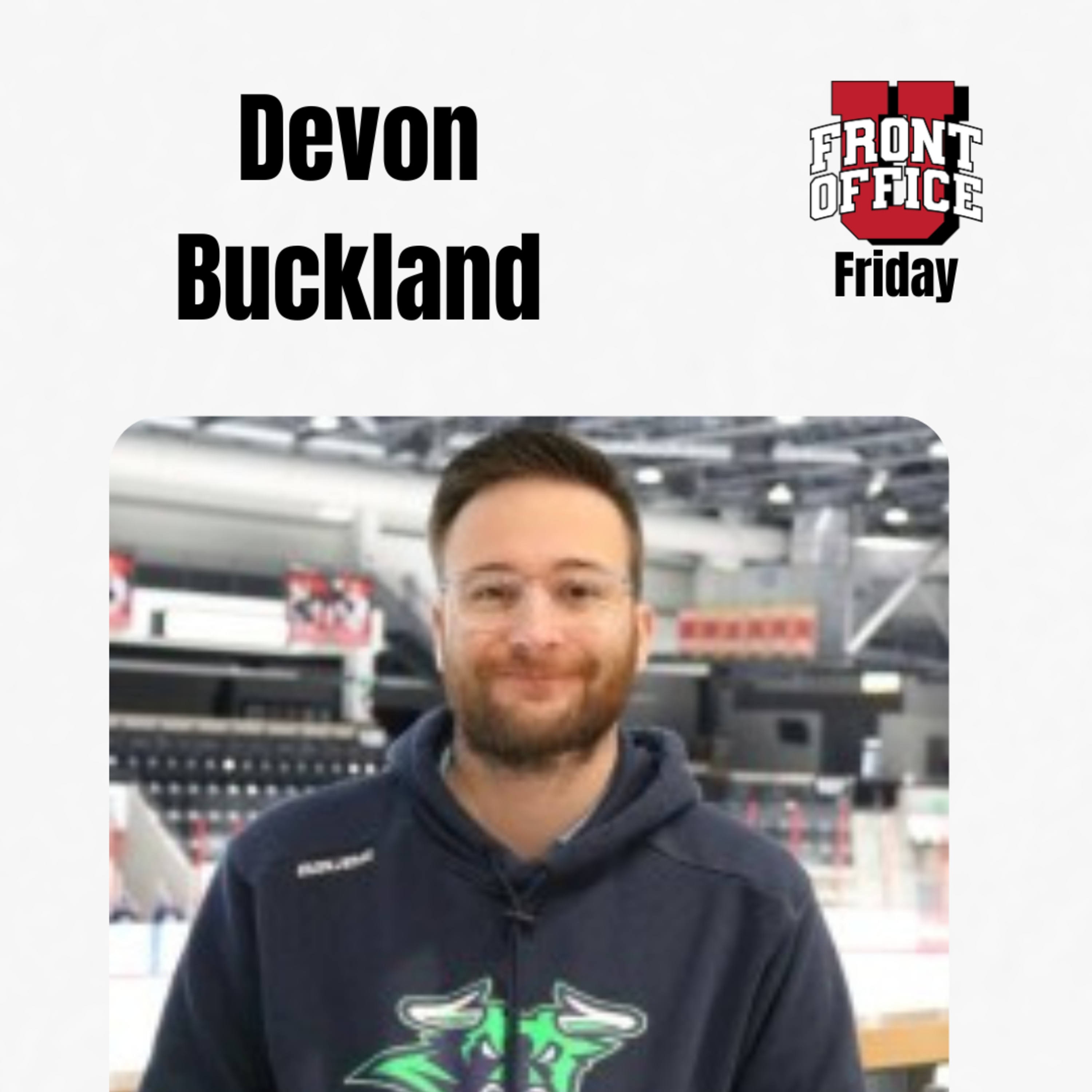 Devon Buckland | Director of Business Operations, North Iowa Bulls & Mason City Toros episode artwork