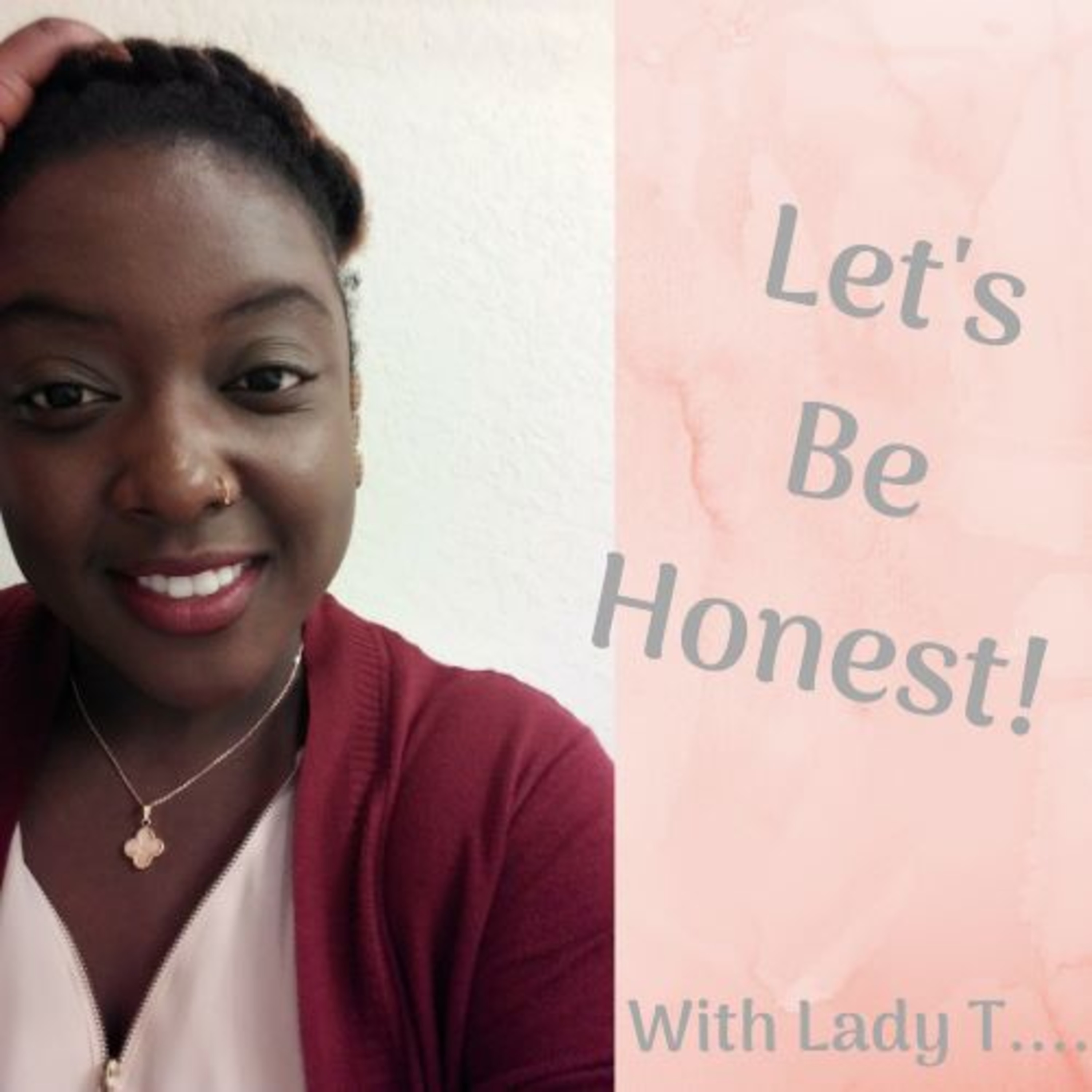 Let\'s Be Honest!