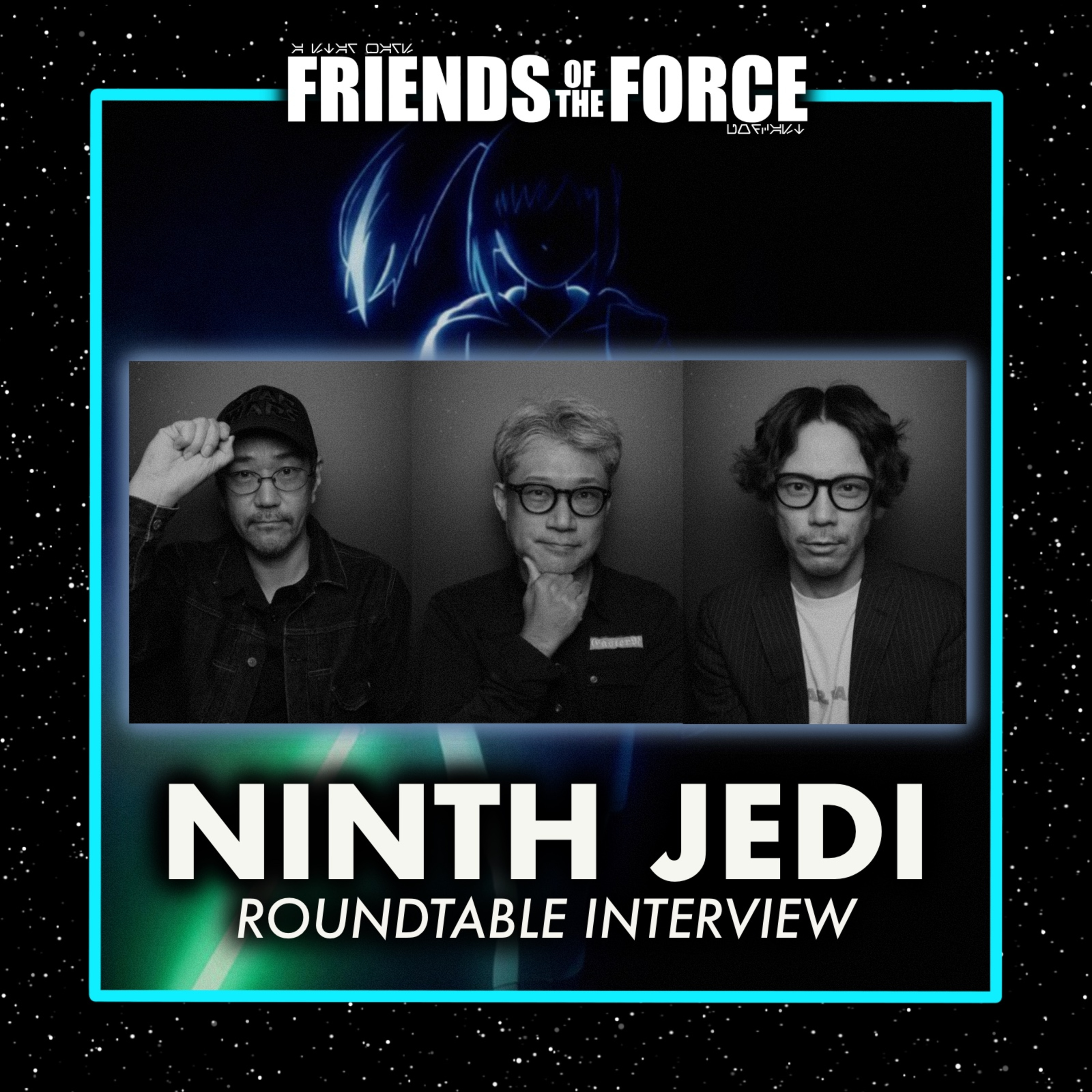 The Ninth Jedi Roundtable Interview (Kenji Kamiyama, Shunsuke Tada, & Hitoshi Ito) episode artwork