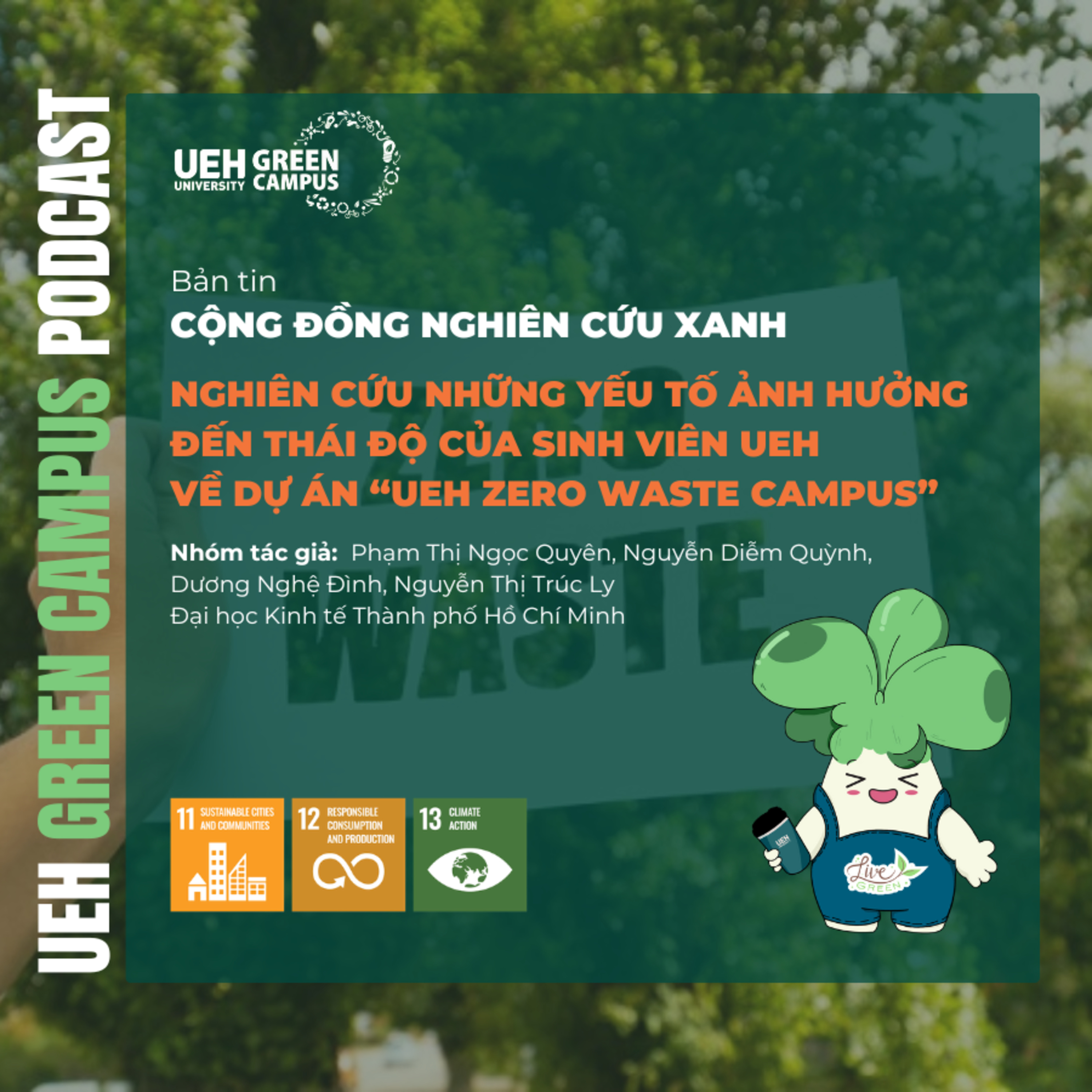 #312 - Nghiên Cứu Những Yếu Tố Ảnh Hưởng Đến Thái Độ Của Sinh Viên Ueh Về Dự Án “Ueh Zero Waste Campus” episode artwork