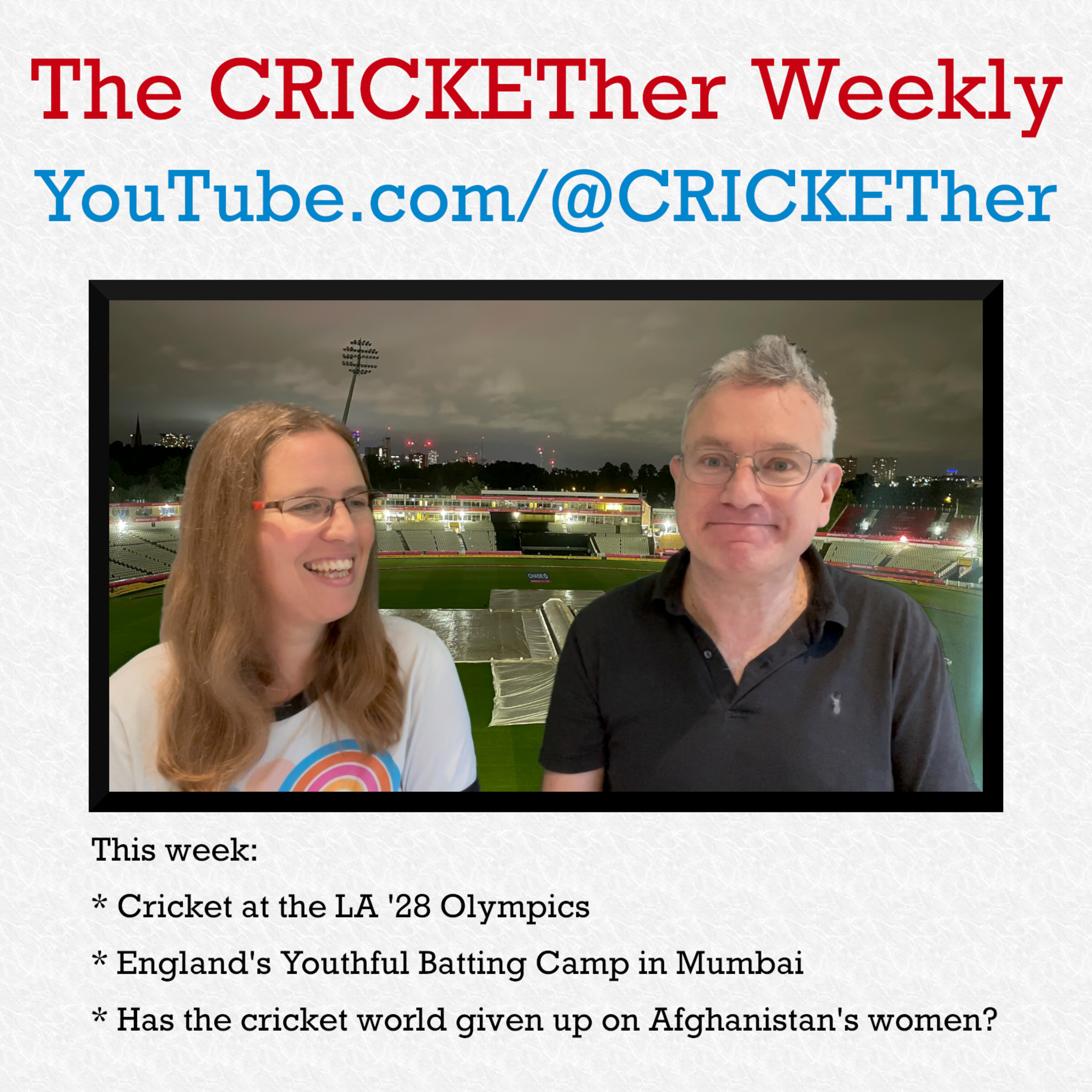 The CRICKETher Weekly – Episode 186