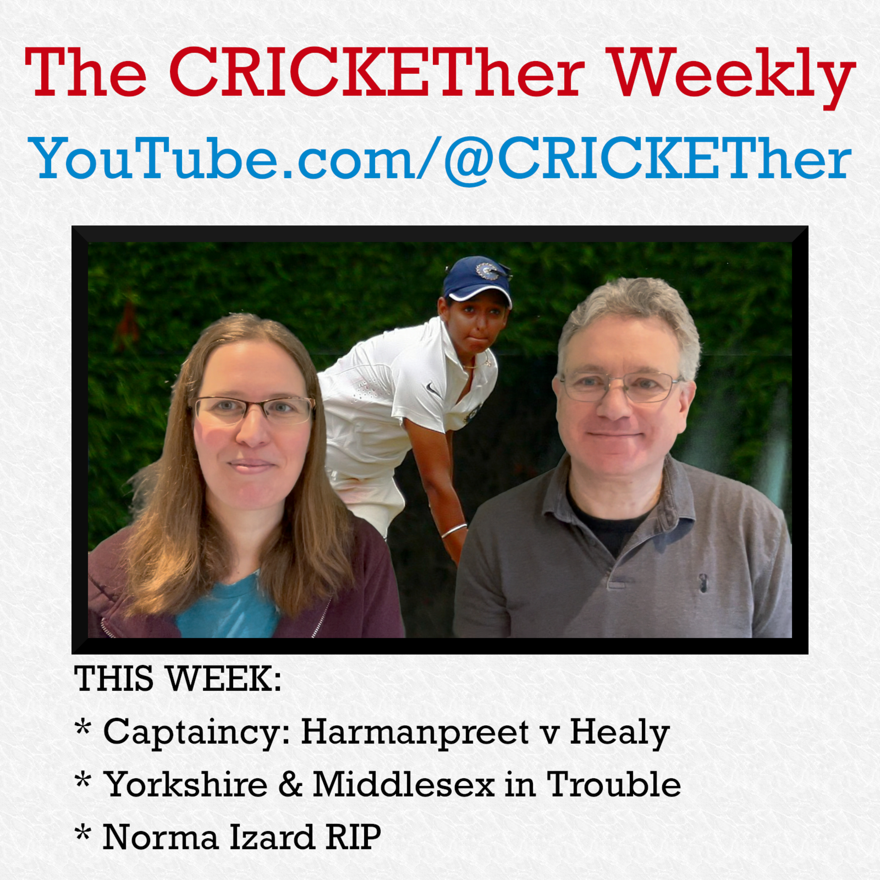 The CRICKETher Weekly – Episode 199