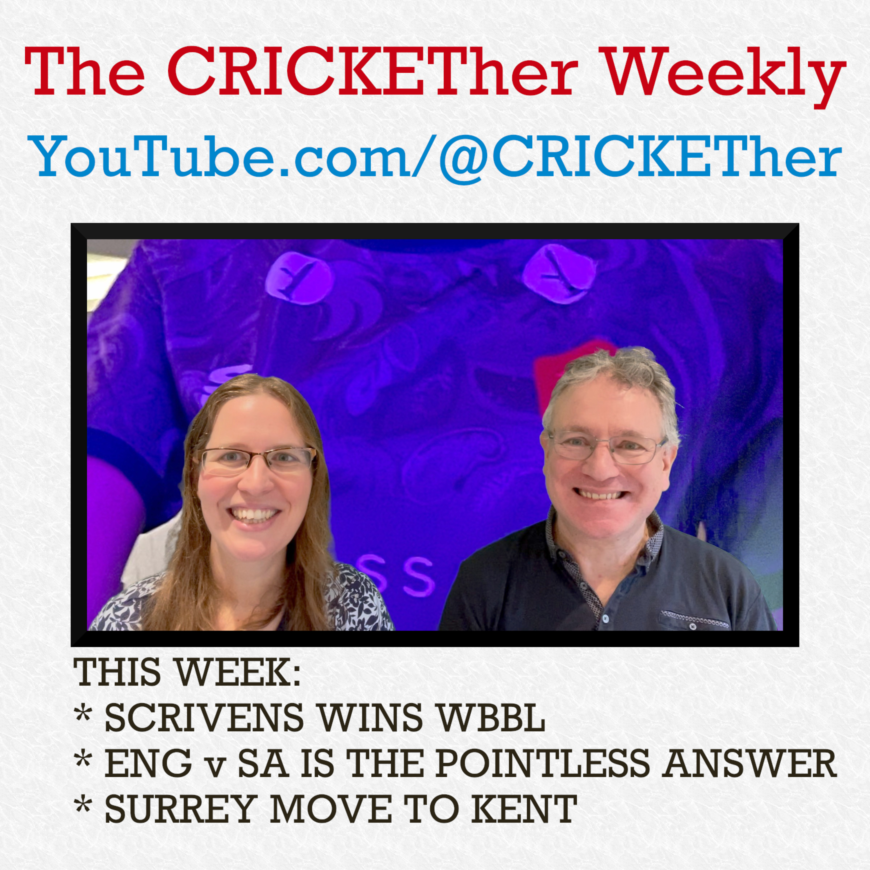 The CRICKETher Weekly