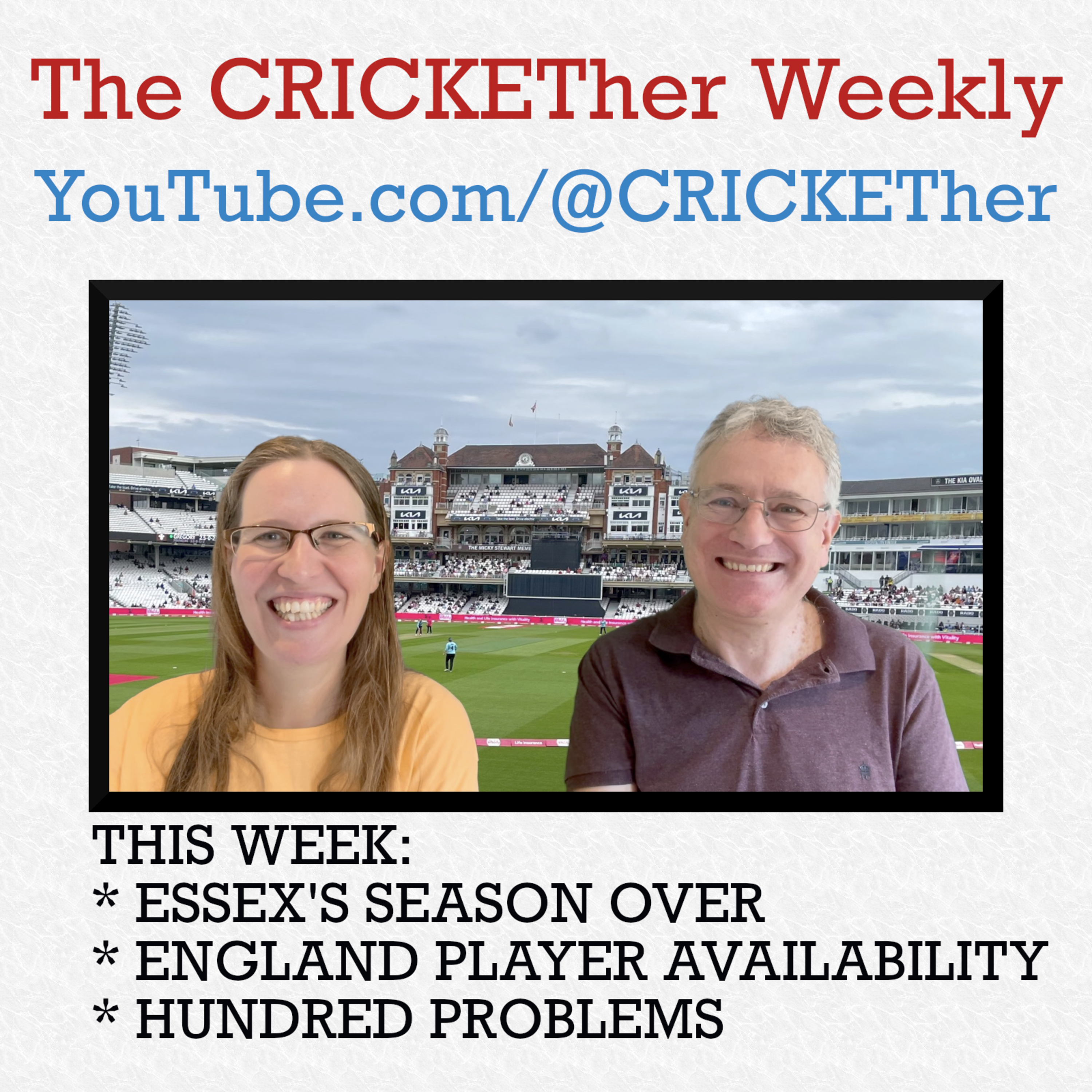 The CRICKETher Weekly – Episode 280: Essex's Season Over; England Player Availability; Hundred Problems