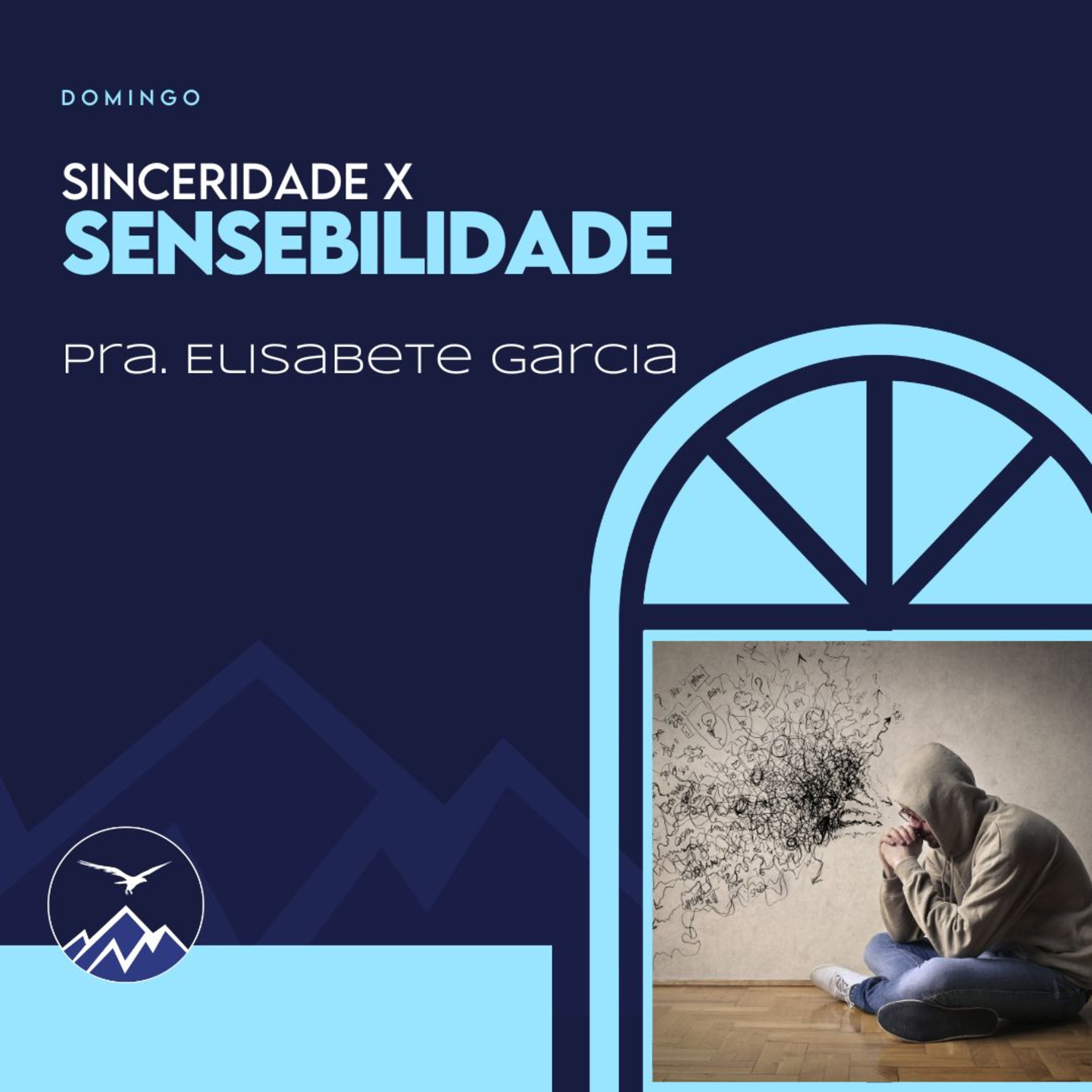 SINCERIDADE X SENSIBILIDADE - Elisabete Garcia