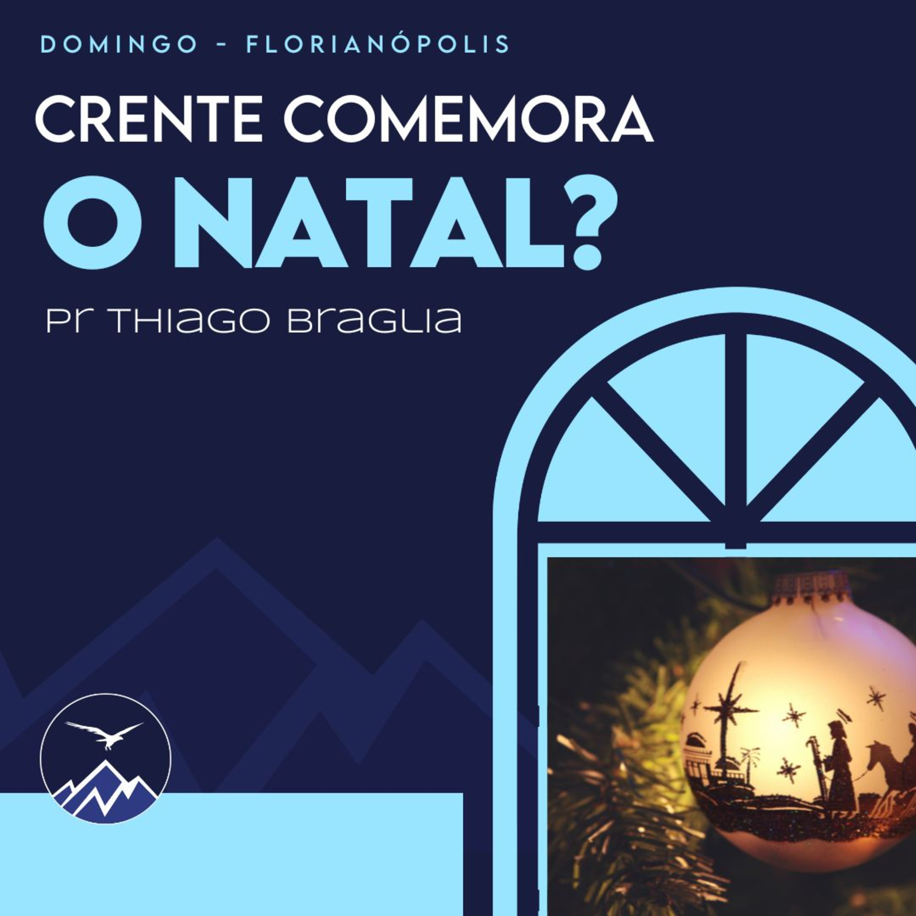 CRENTE COMEMORA O NATAL? - Thiago Braglia