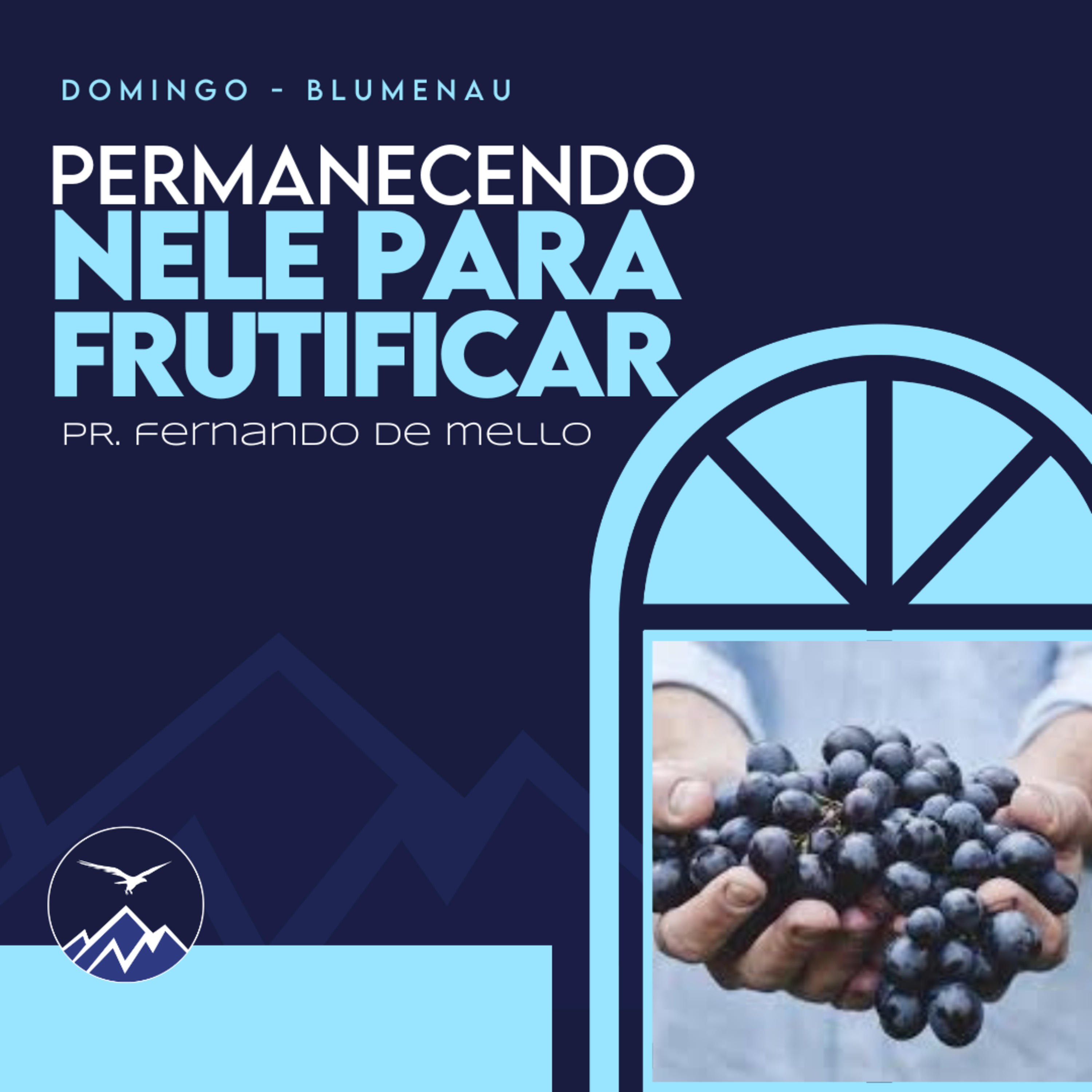 PERMANECENDO NELE PARA FRUTIFICAR - Fernando de Mello