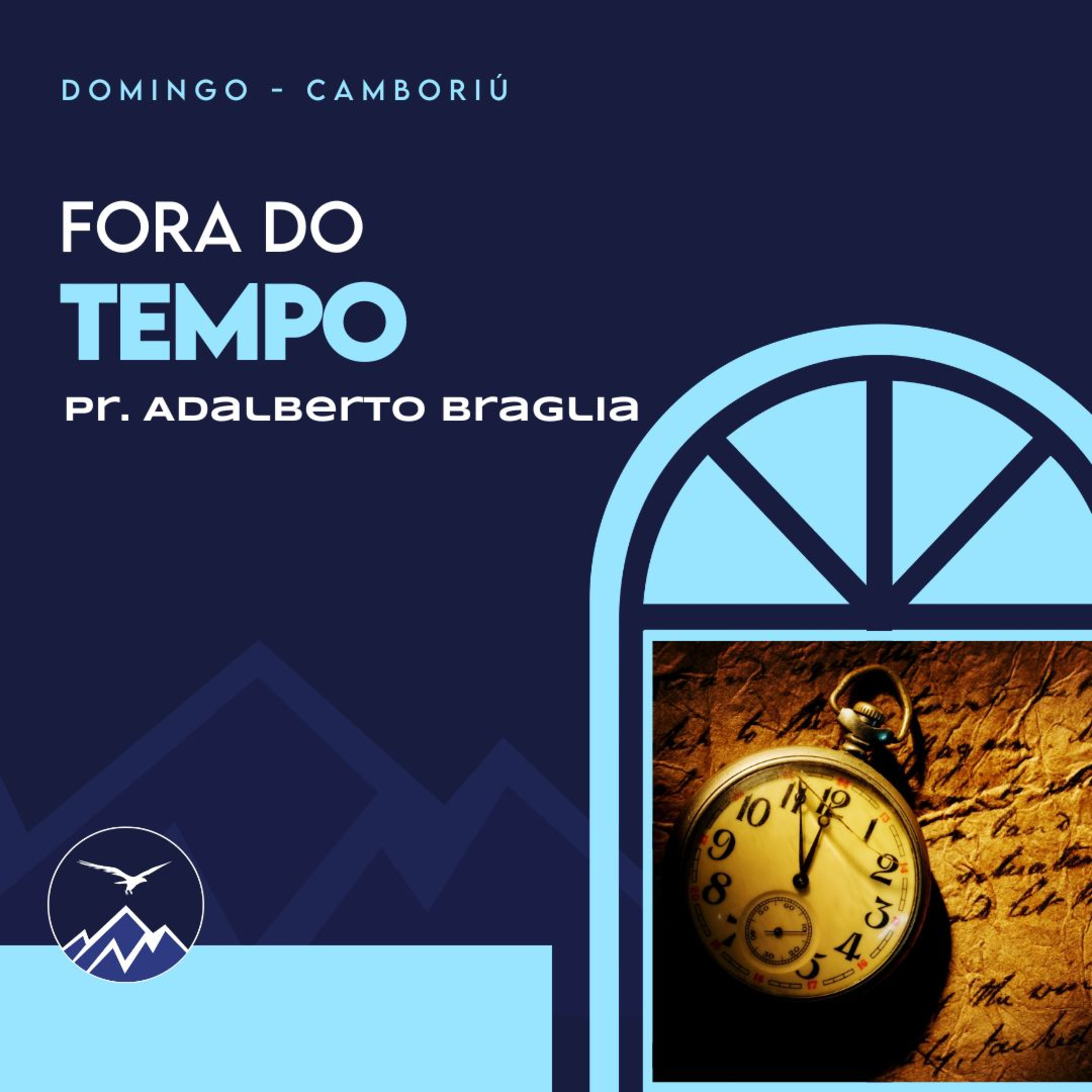 FORA DO TEMPO - Adalberto Braglia