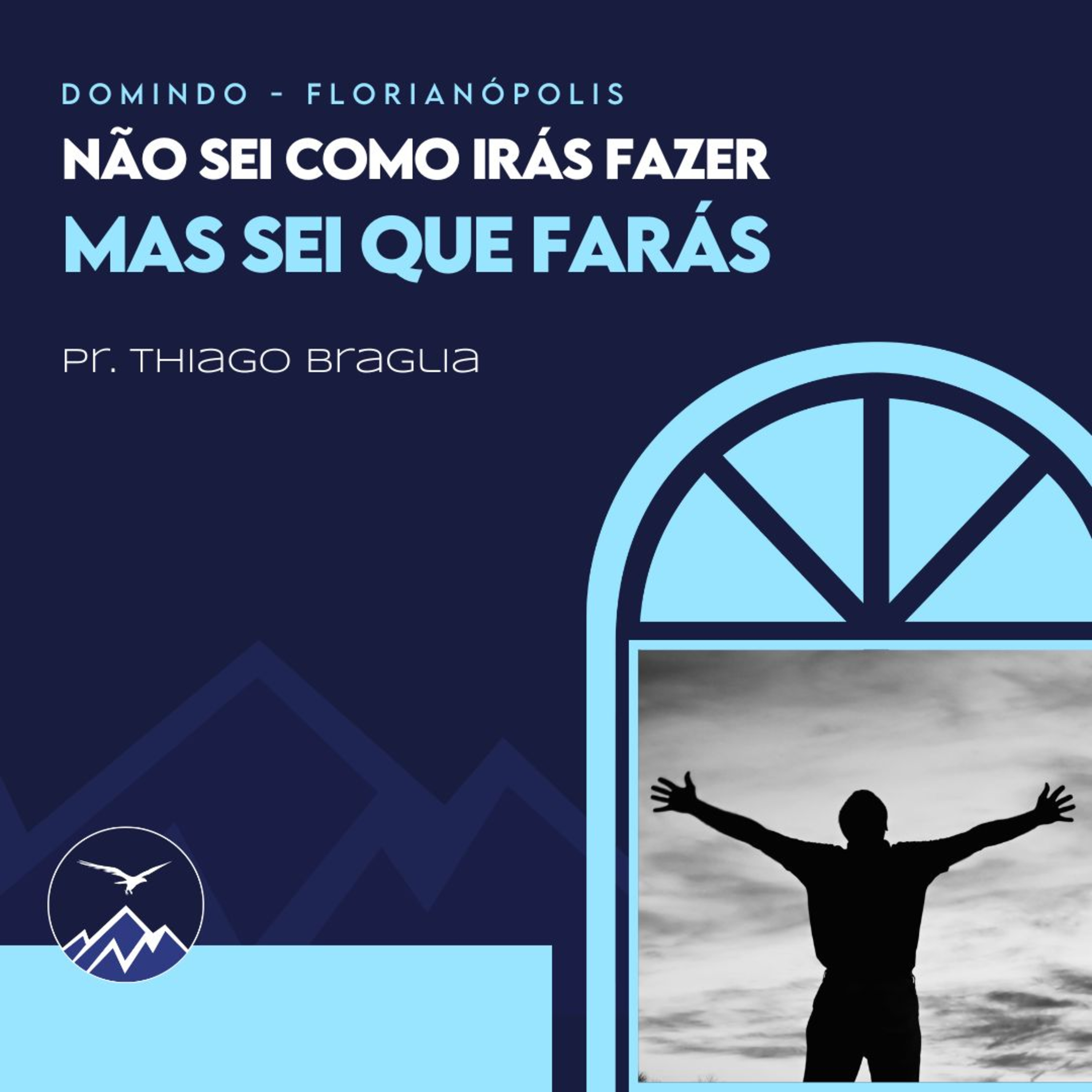 NÃO SEI COMO IRÁS FAZER, MAS SEI QUE FARÁS - Thiago Braglia episode artwork