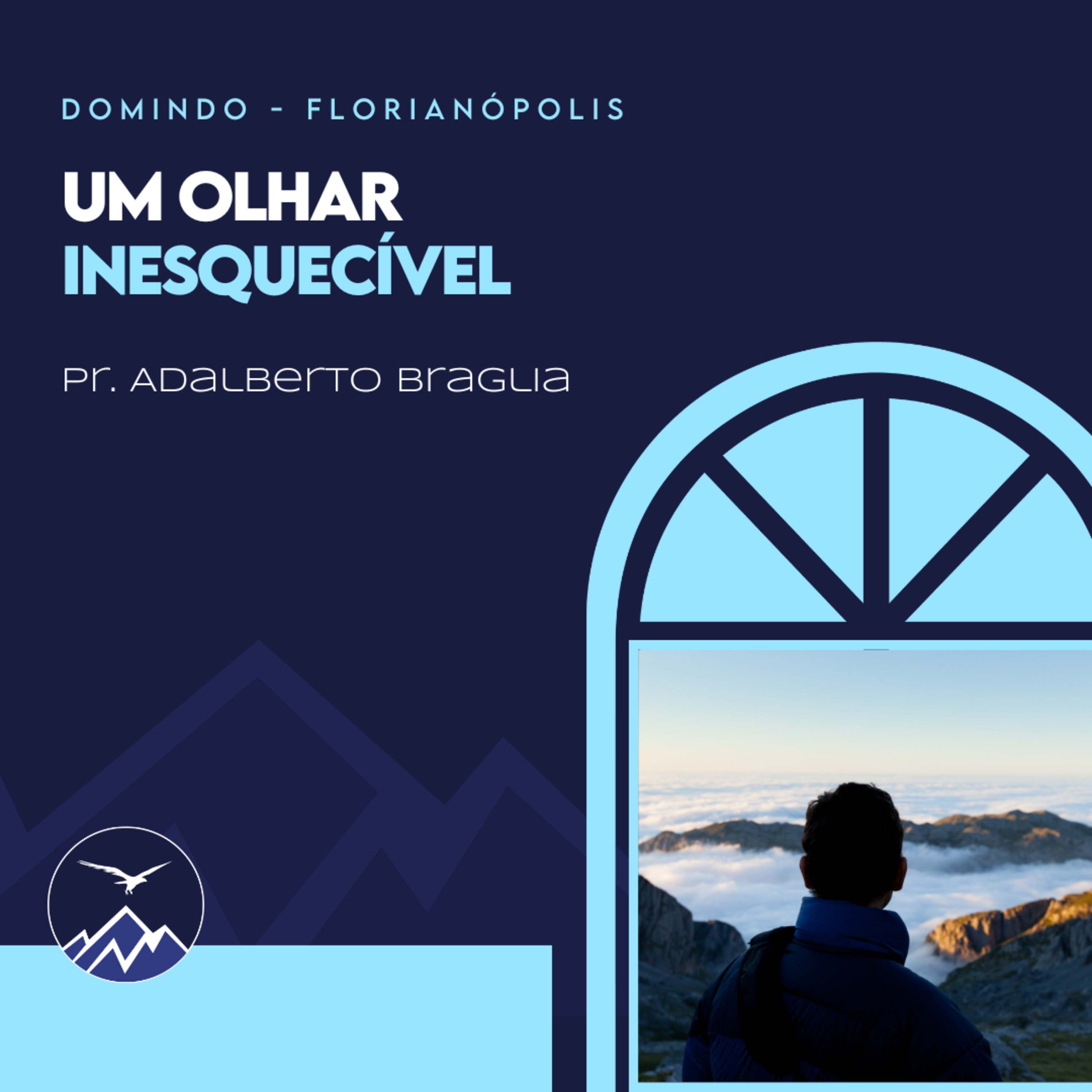 UM OLHAR INESQUECÍVEL - Adalberto Braglia